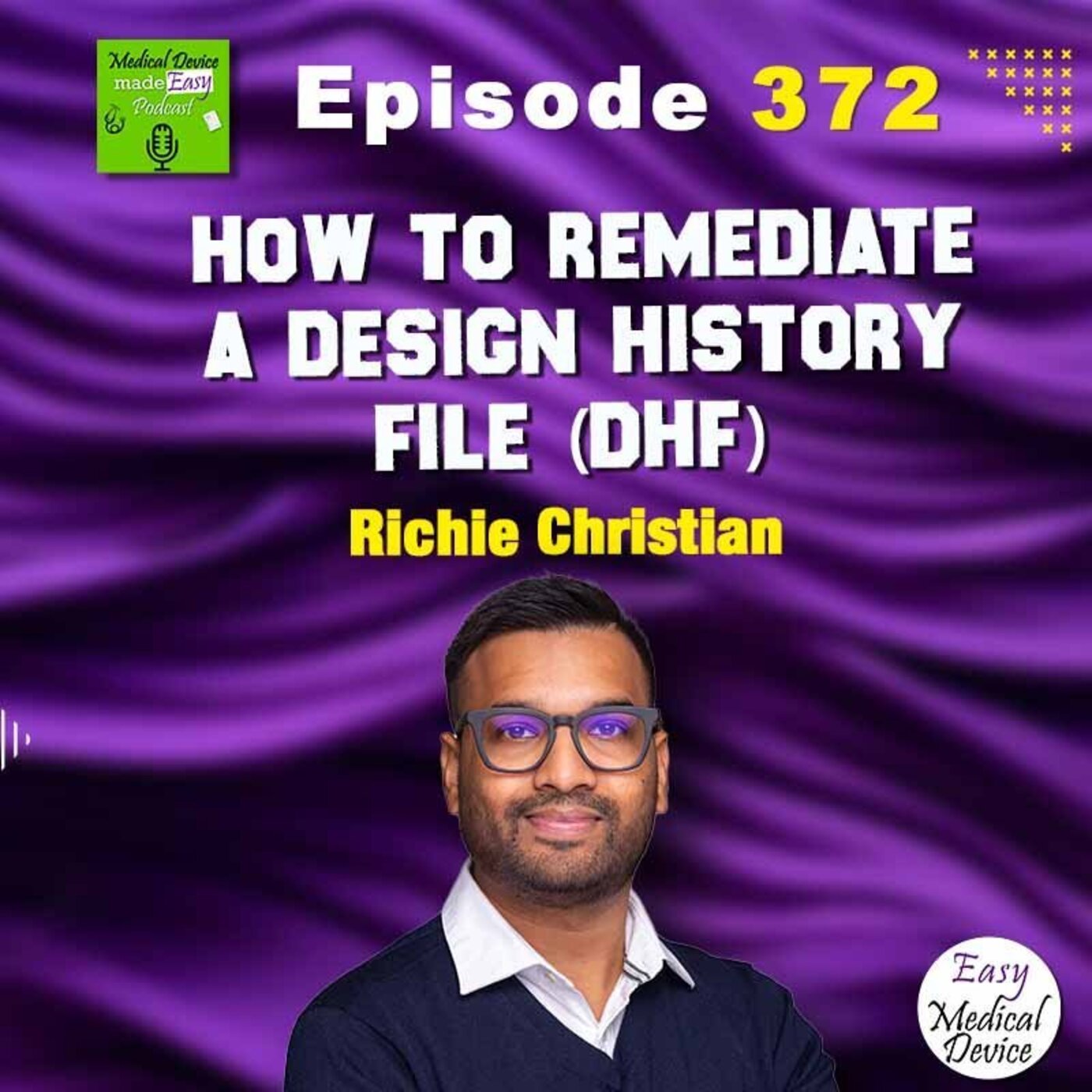 How to Remediate a Design History File (DHF)