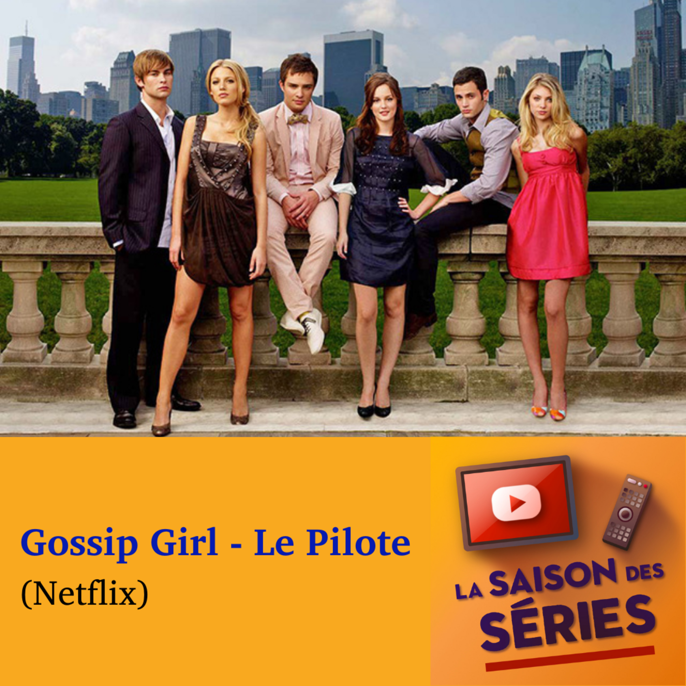 Gossip Girl : Revisionnage du pilote 14 ans après sa sortie