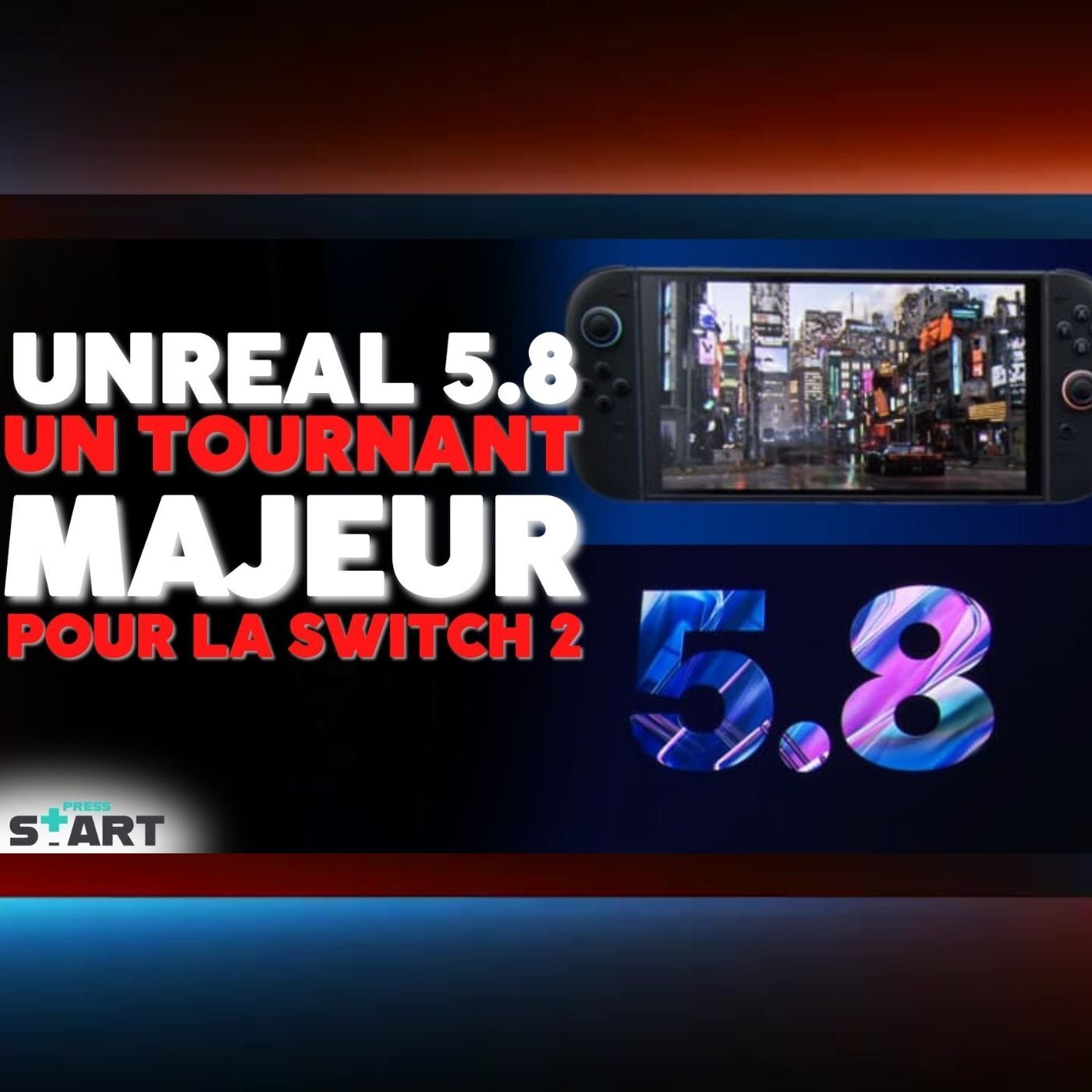 Ce que Unreal 5.8 et Lumen Lite vont apporter à la Switch 2 episode artwork