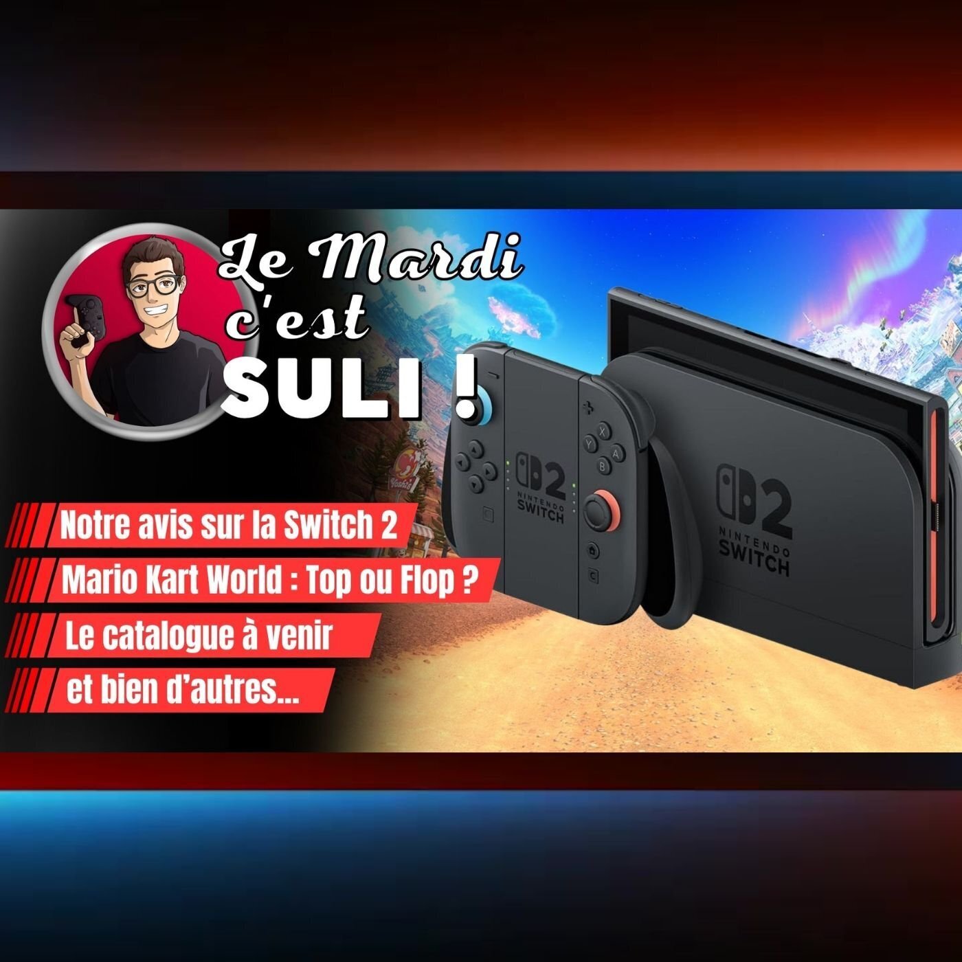 L'équipe fait le point sur la Switch 2 et ses jeux !