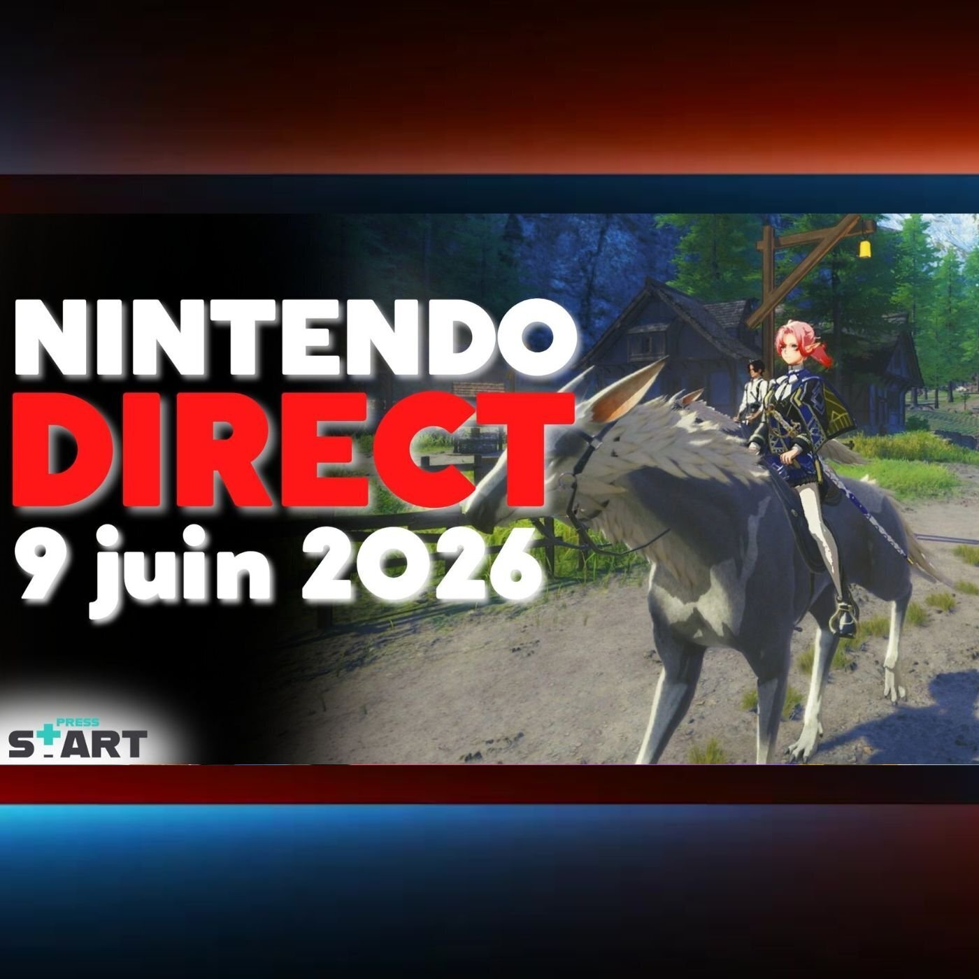 ✨Nintendo Direct 9 juin 2026 : Replay complet et debriefing ! episode artwork