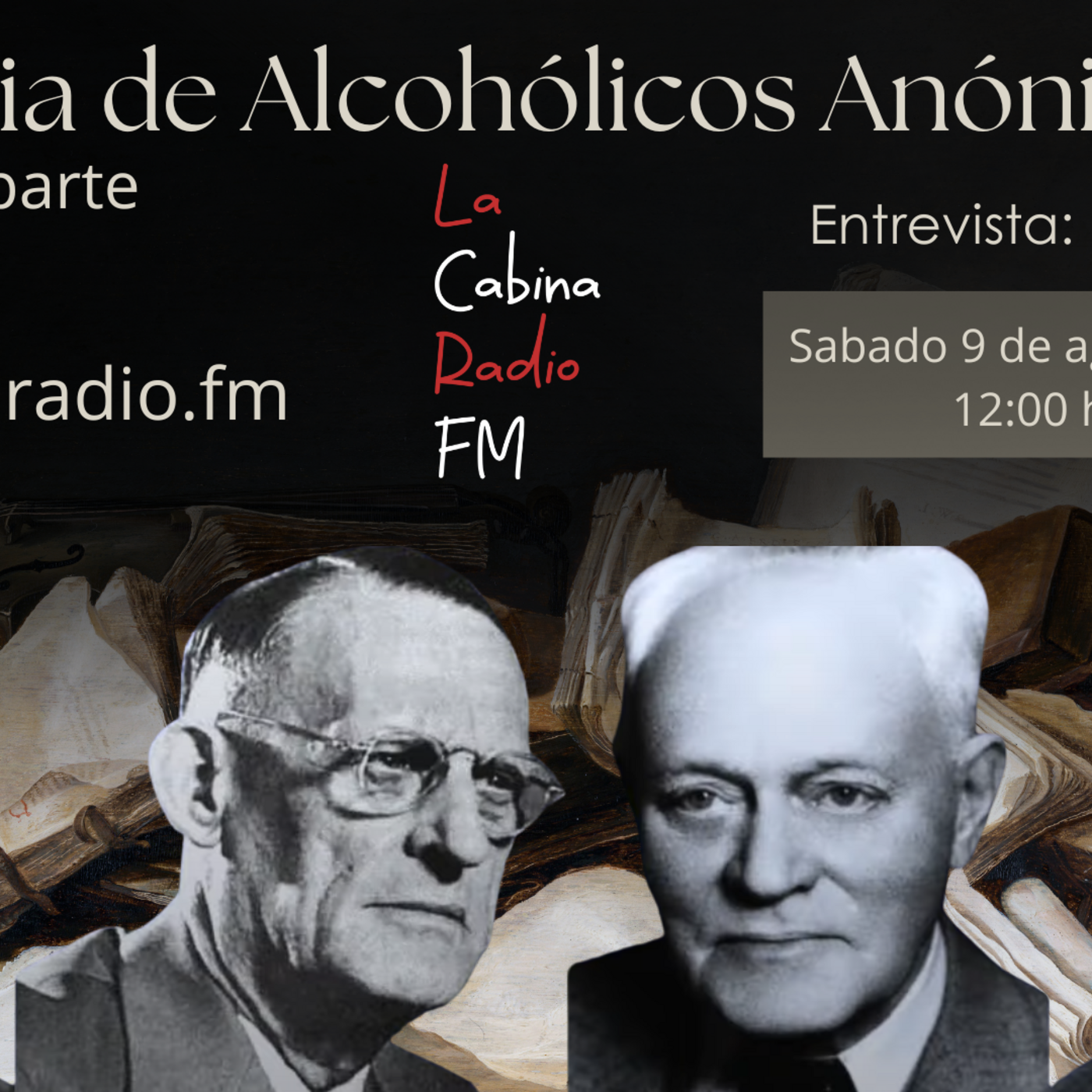 Programa Especial: Historia de Alcohólicos Anónimos