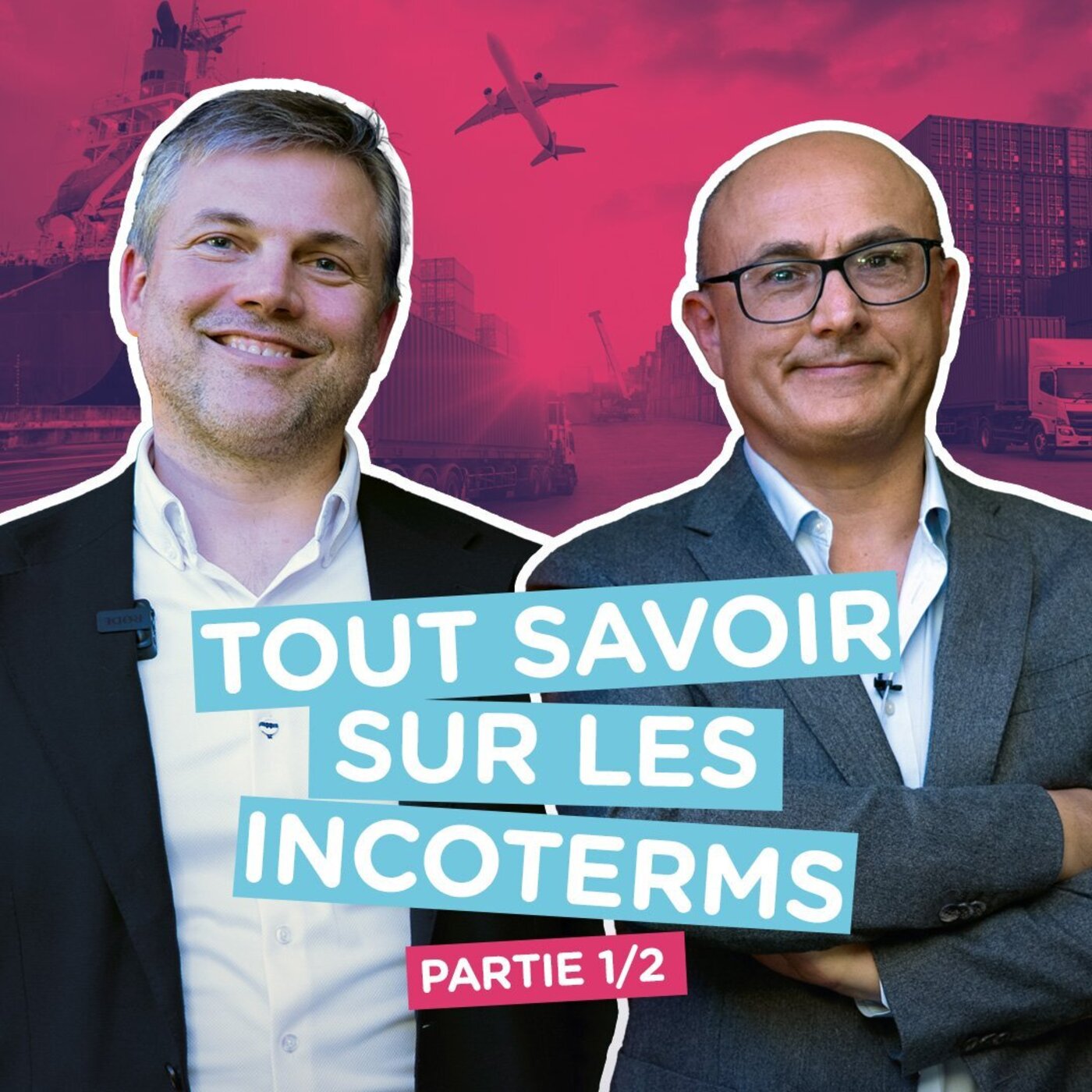 Tout savoir sur les incoterms en 2025 | Episode 1/2