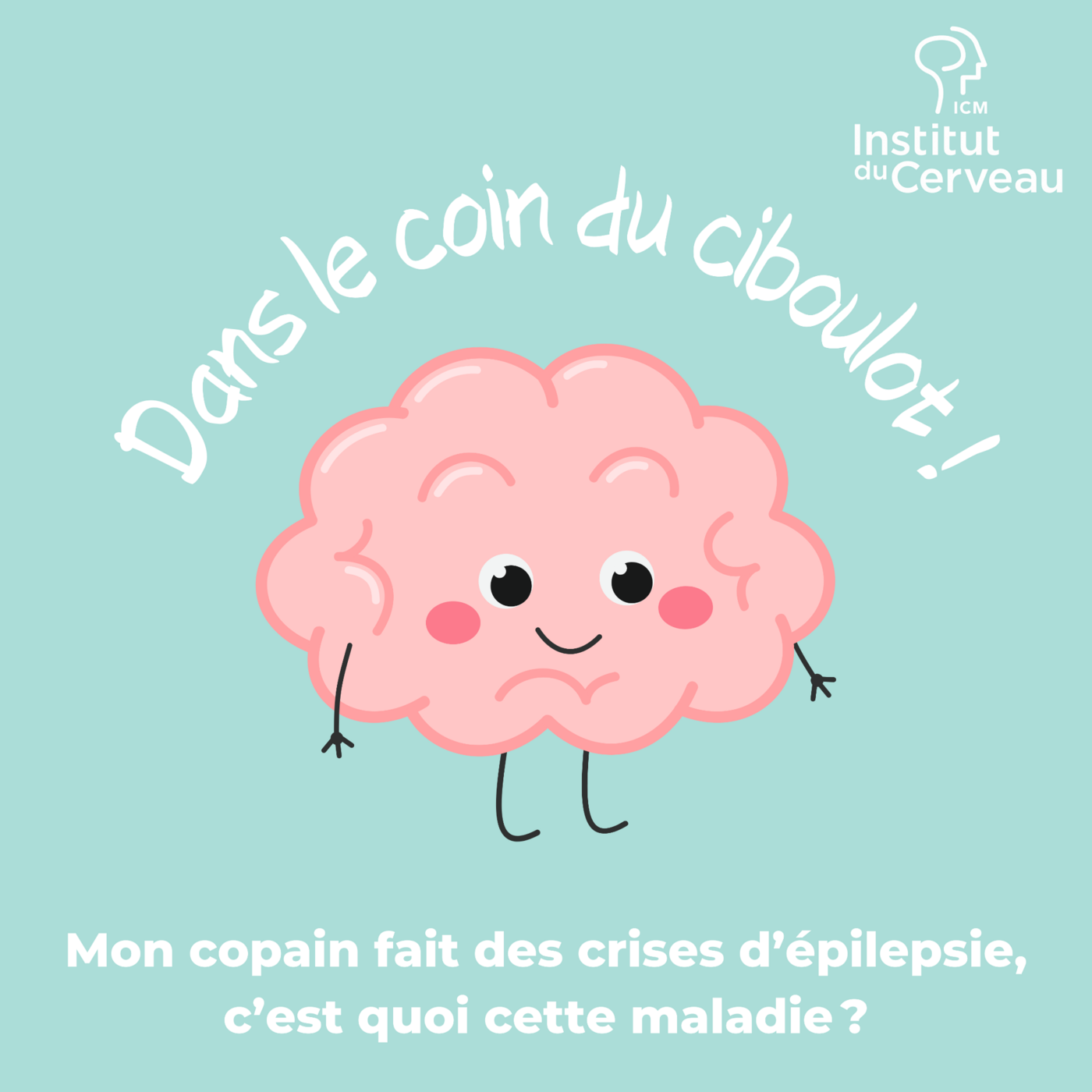 Mon copain fait des crises d’épilepsie, c’est quoi cette maladie ?
