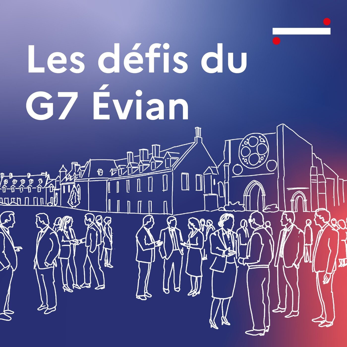 Les défis du G7 Évian
