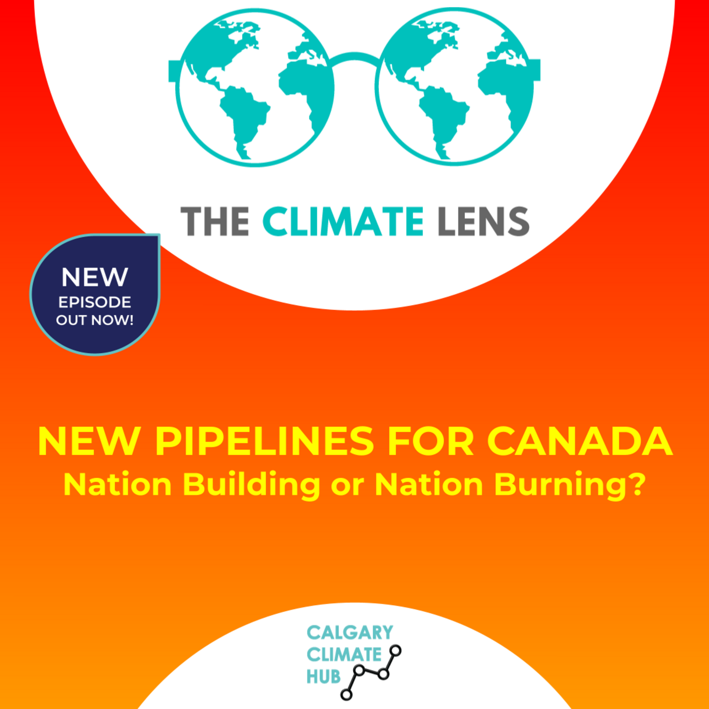 New Pipelines for Canada: Nation Building or Nation Burning?