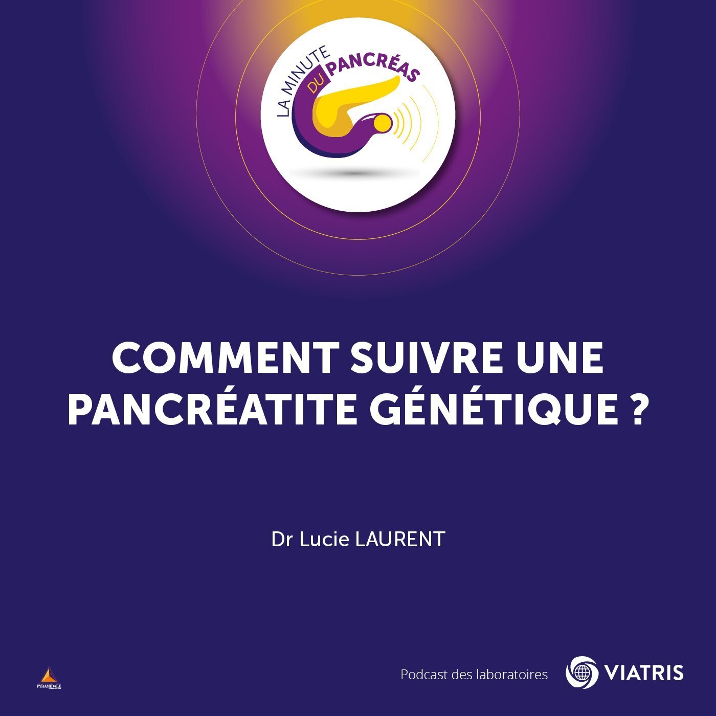 La Minute du Pancréas