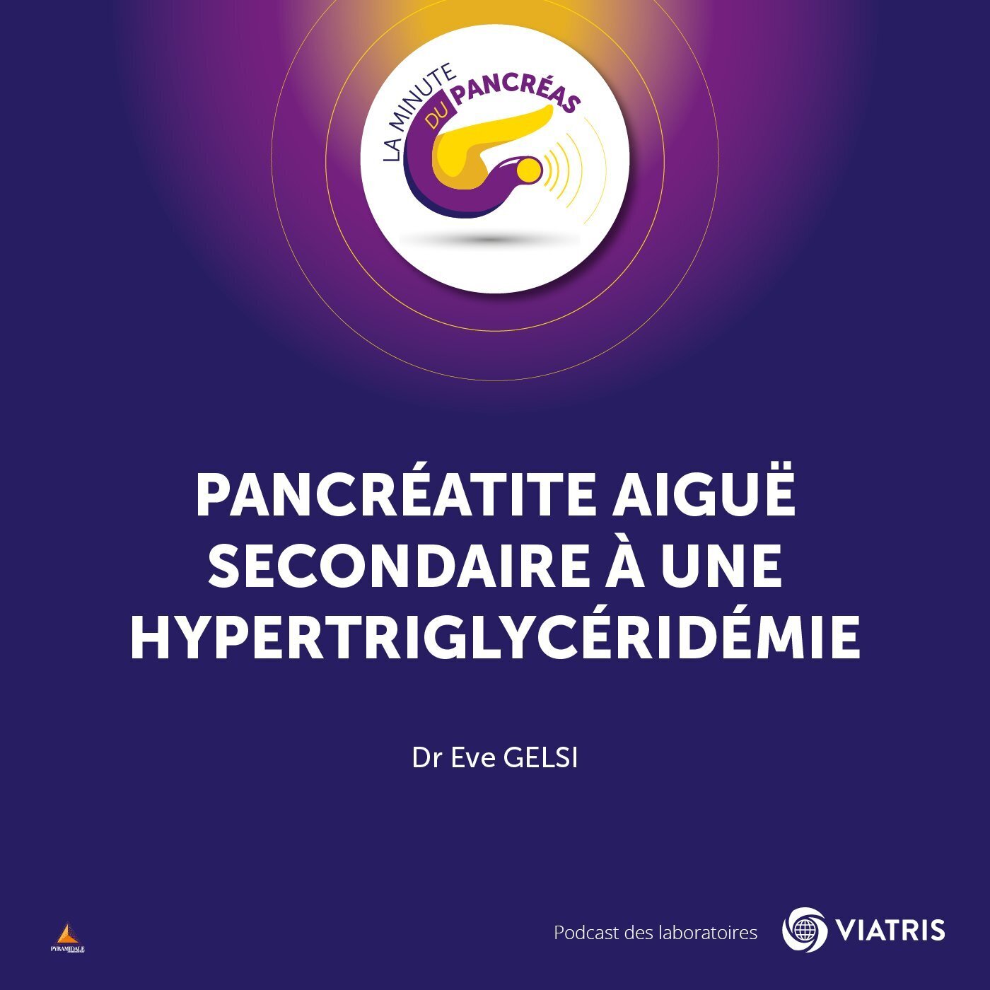 Pancréatite aiguë secondaire à une hypertriglycéridémie
