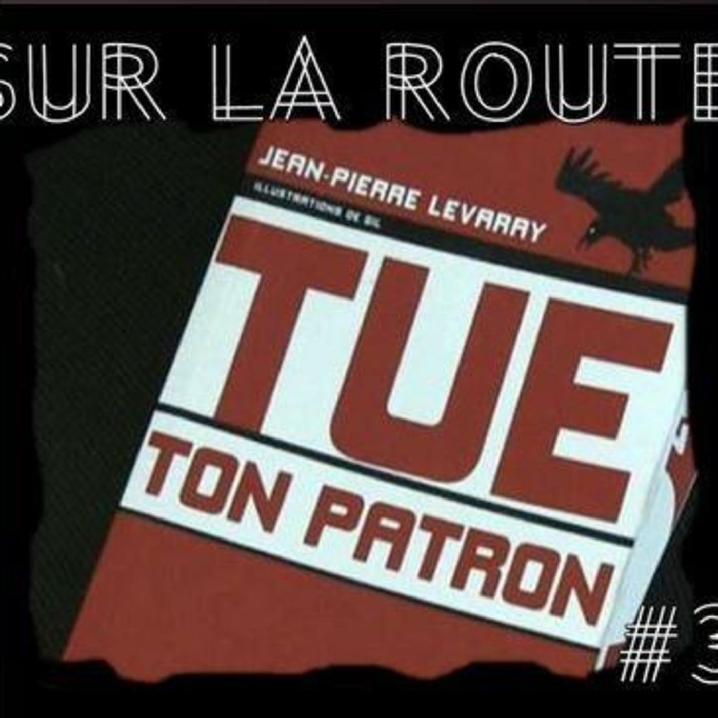 SUR LA ROUTE #3