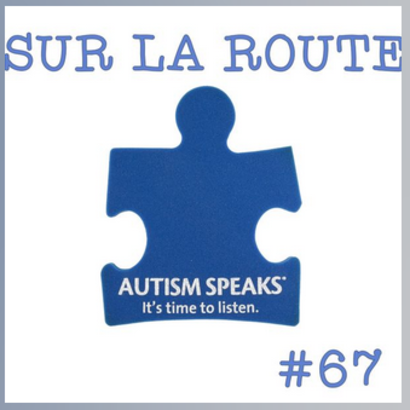 SUR LA ROUTE #67