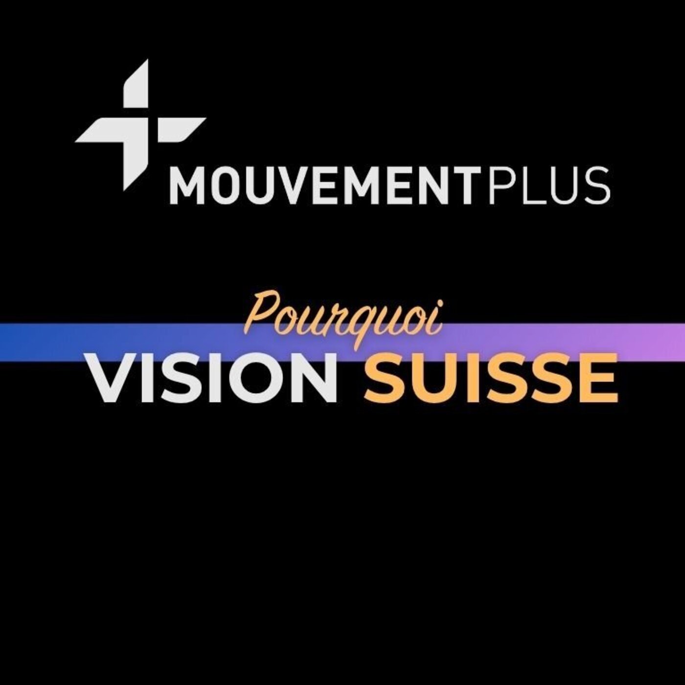 Vision Suisse - Vision for Switzerland