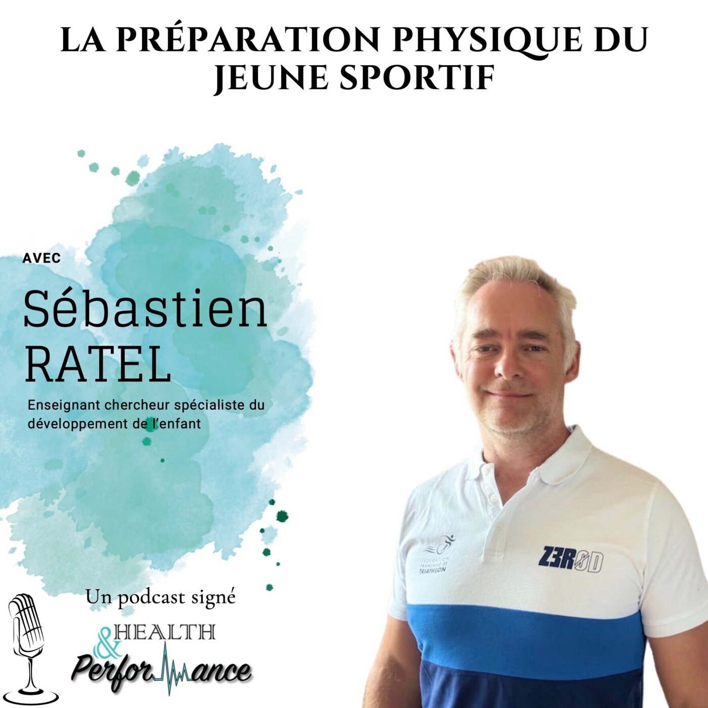 39. Sébastien RATEL - La prépa du jeune sportif