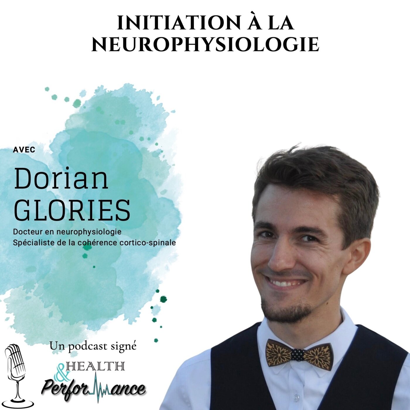 43. Dorian GLORIES - Initiation à la neurophysiologie