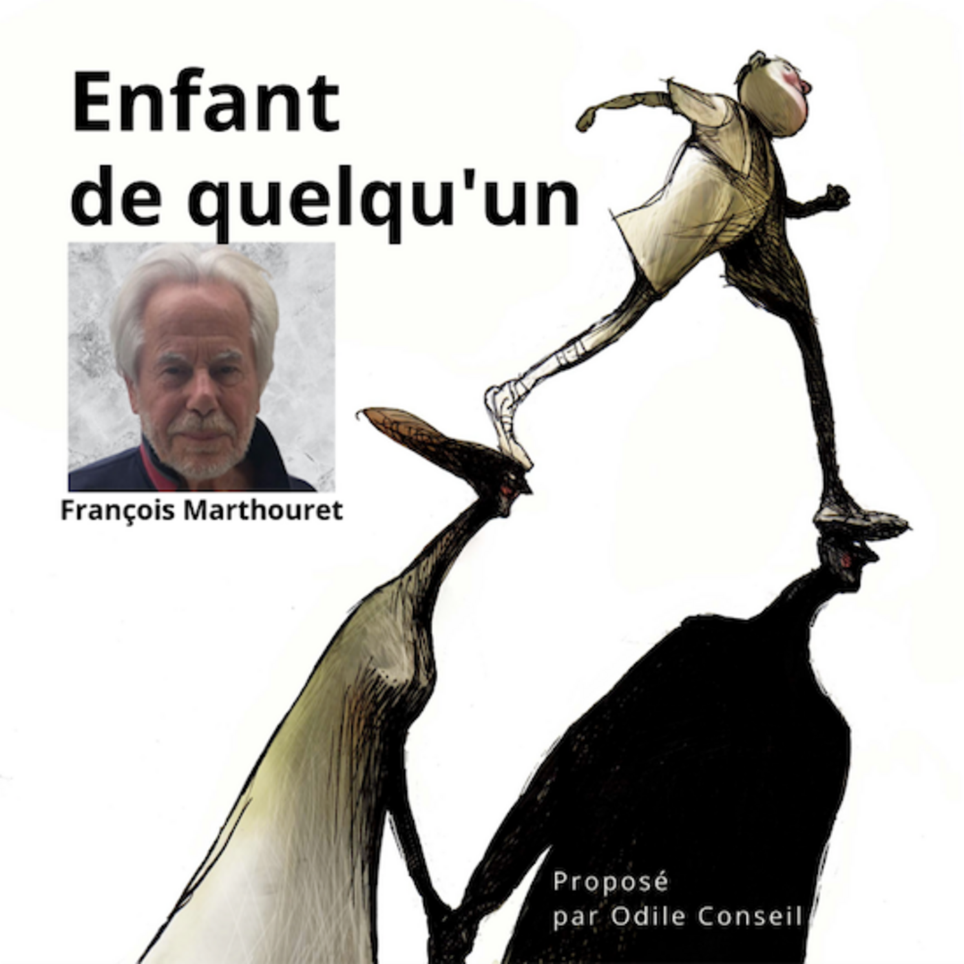 ENFANT DE QUELQU\'UN  …