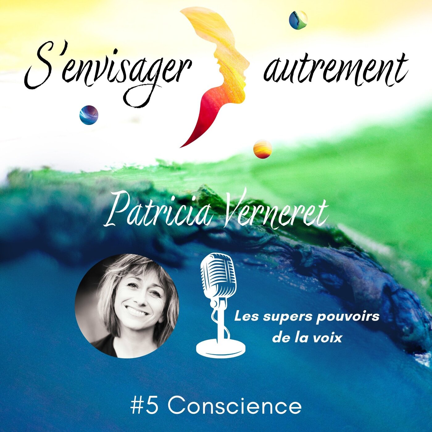 %23 5 Les supers pouvoirs de la voix – Conscience