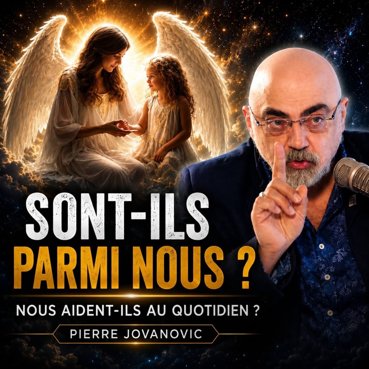 Enquête sur les anges gardiens | Pierre Jovanovic