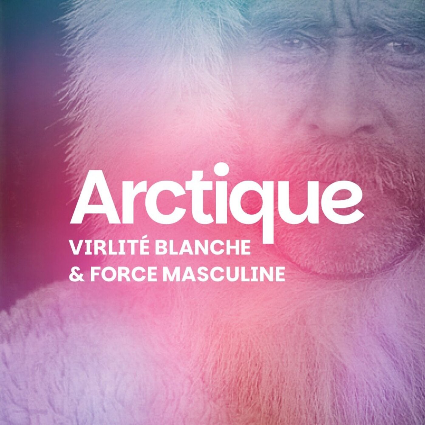 Arctique : théâtre de la virilité blanche et miroir de la force masculine Arctique : théâtre de la virilité blanche et miroir de la force masculine