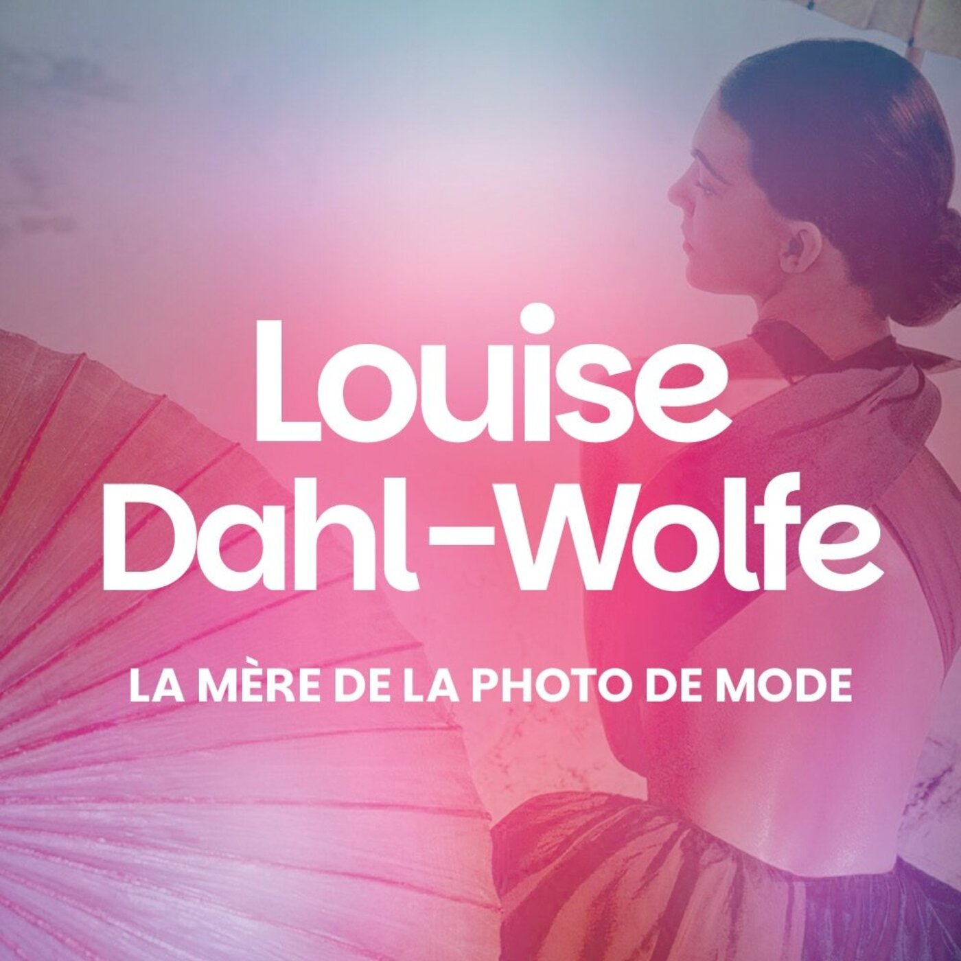 Louise Dahl-Wolfe : la mère de la photographie de mode qui libéré l'image de la femme