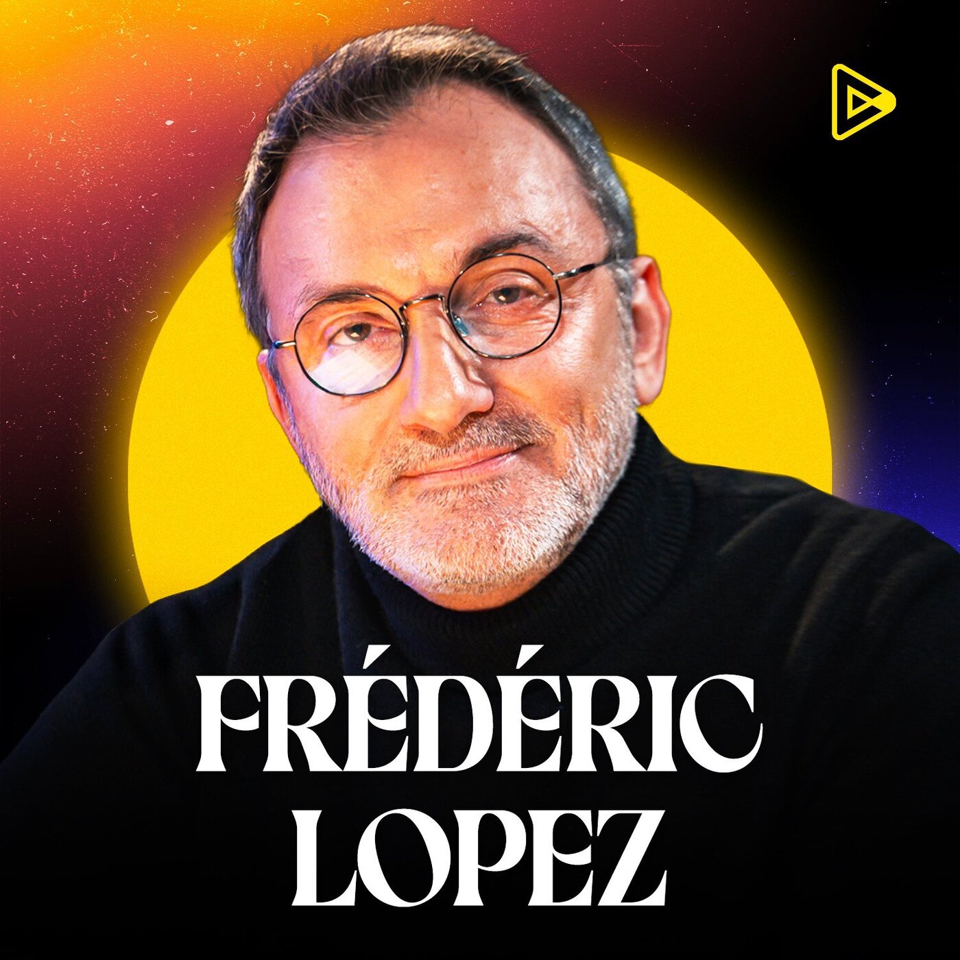 Frédéric Lopez : Et si vos imperfections étaient votre plus grande force ?