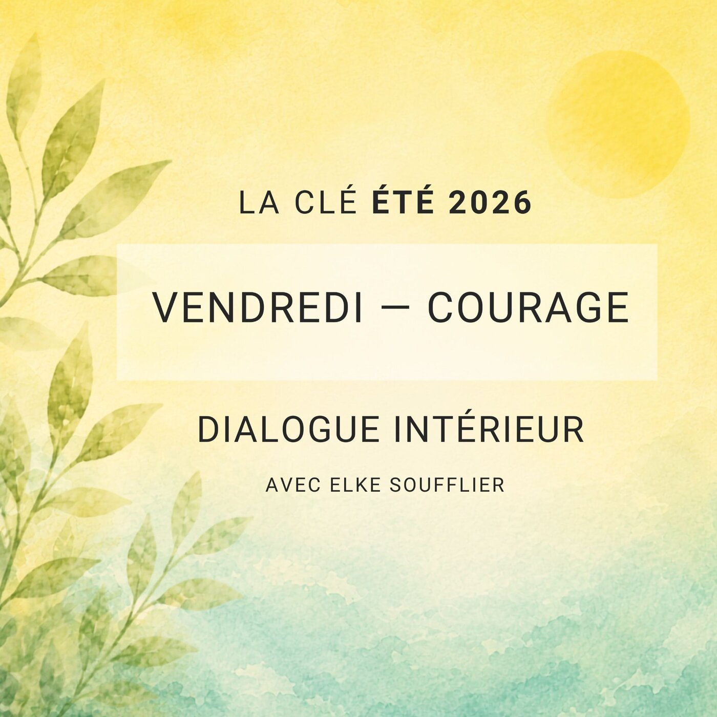 ☀️ Vendredi Courage — Se montrer telle que l’on est demande parfois du courage