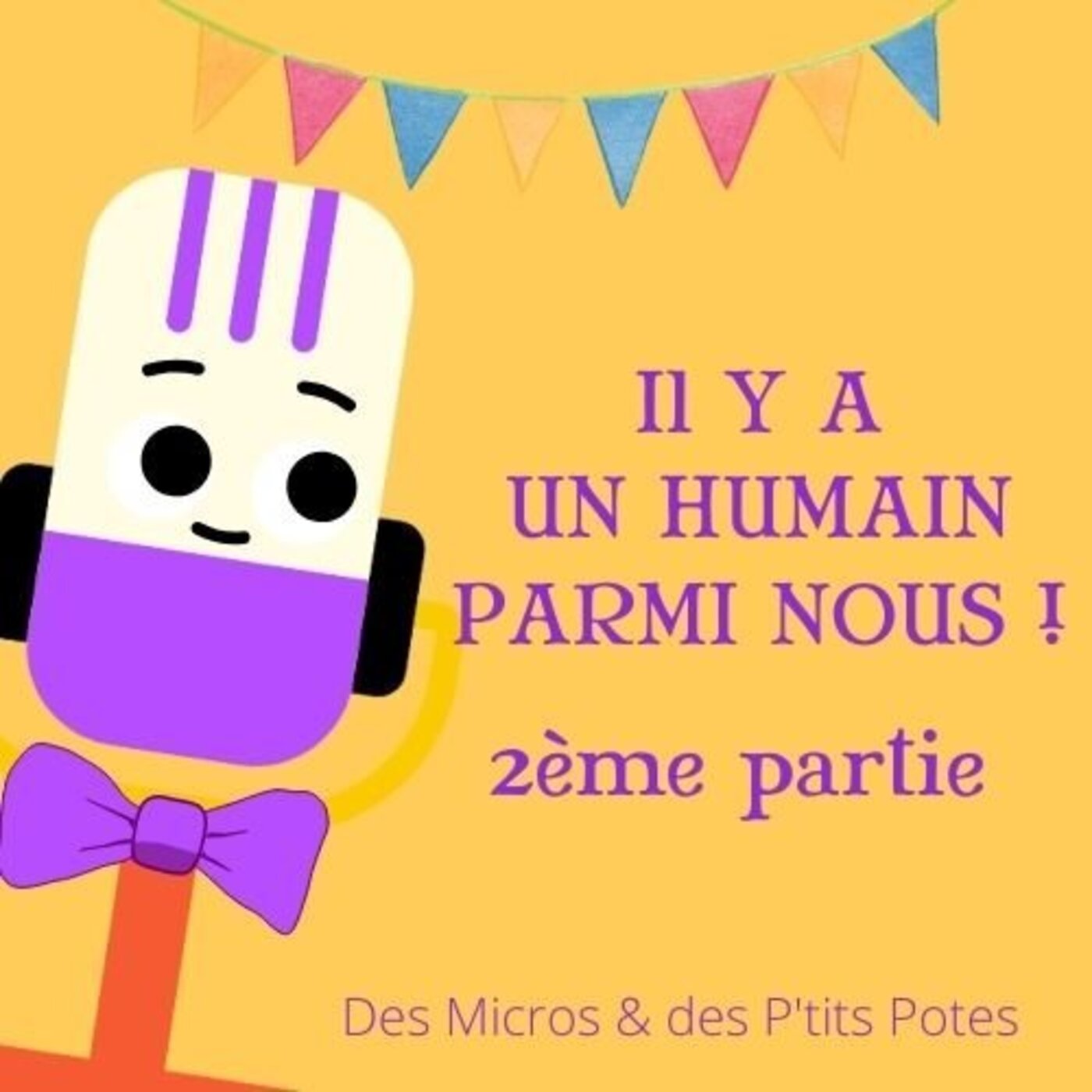 Il y a un humain parmi nous ! - 2ème partie