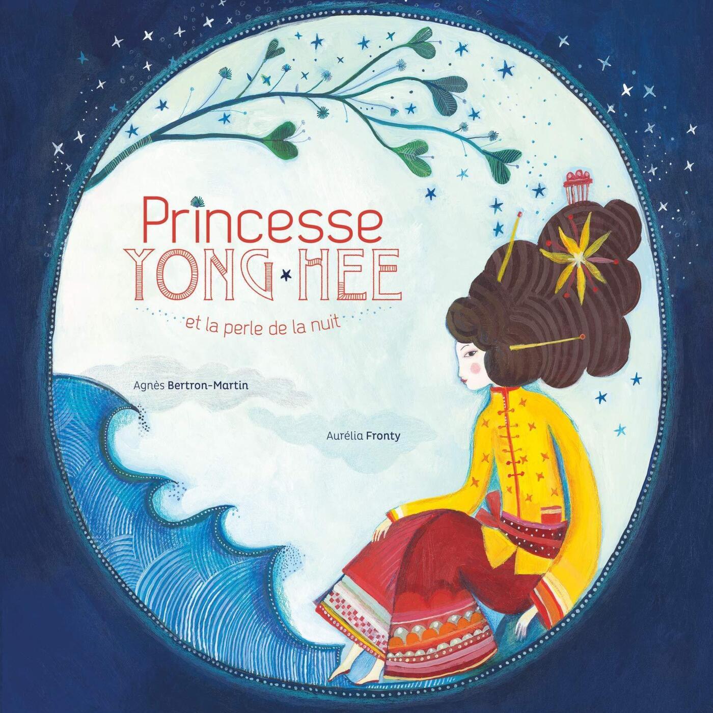 Princesse YongHee et la perle de la nuit
