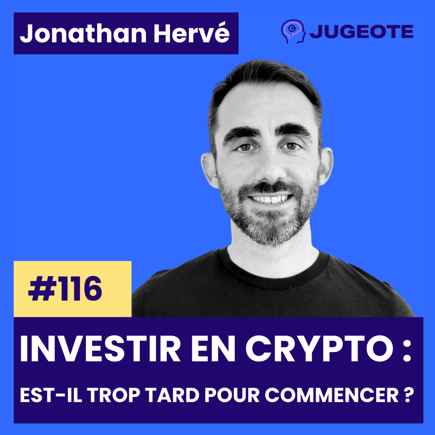 #116 - Investir en crypto : est-il trop tard pour commencer ?