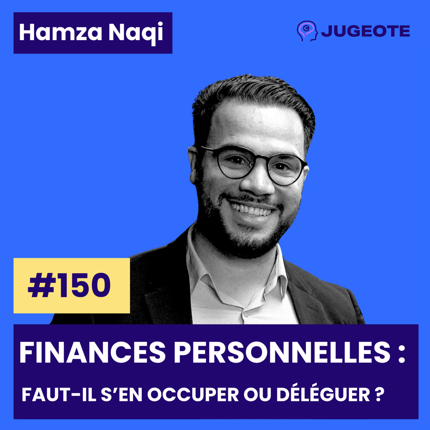 #150 - Finances personnelles : faut-il s’en occuper ou déléguer ?