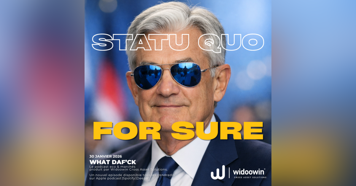 Statu quo, FOR SURE ! 🕶️ • Podcast • What DAF'ck