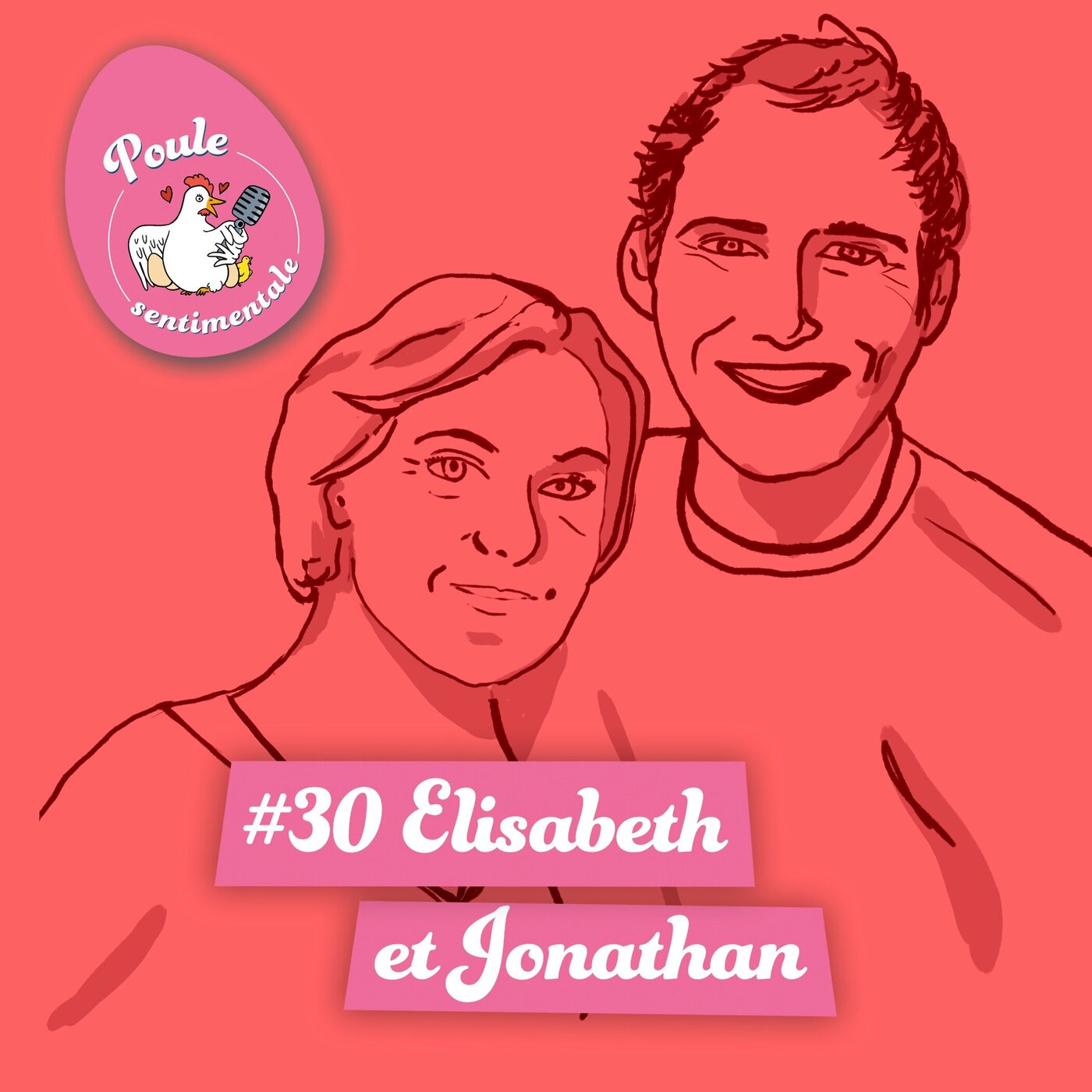 #30 – Élisabeth et Jonathan