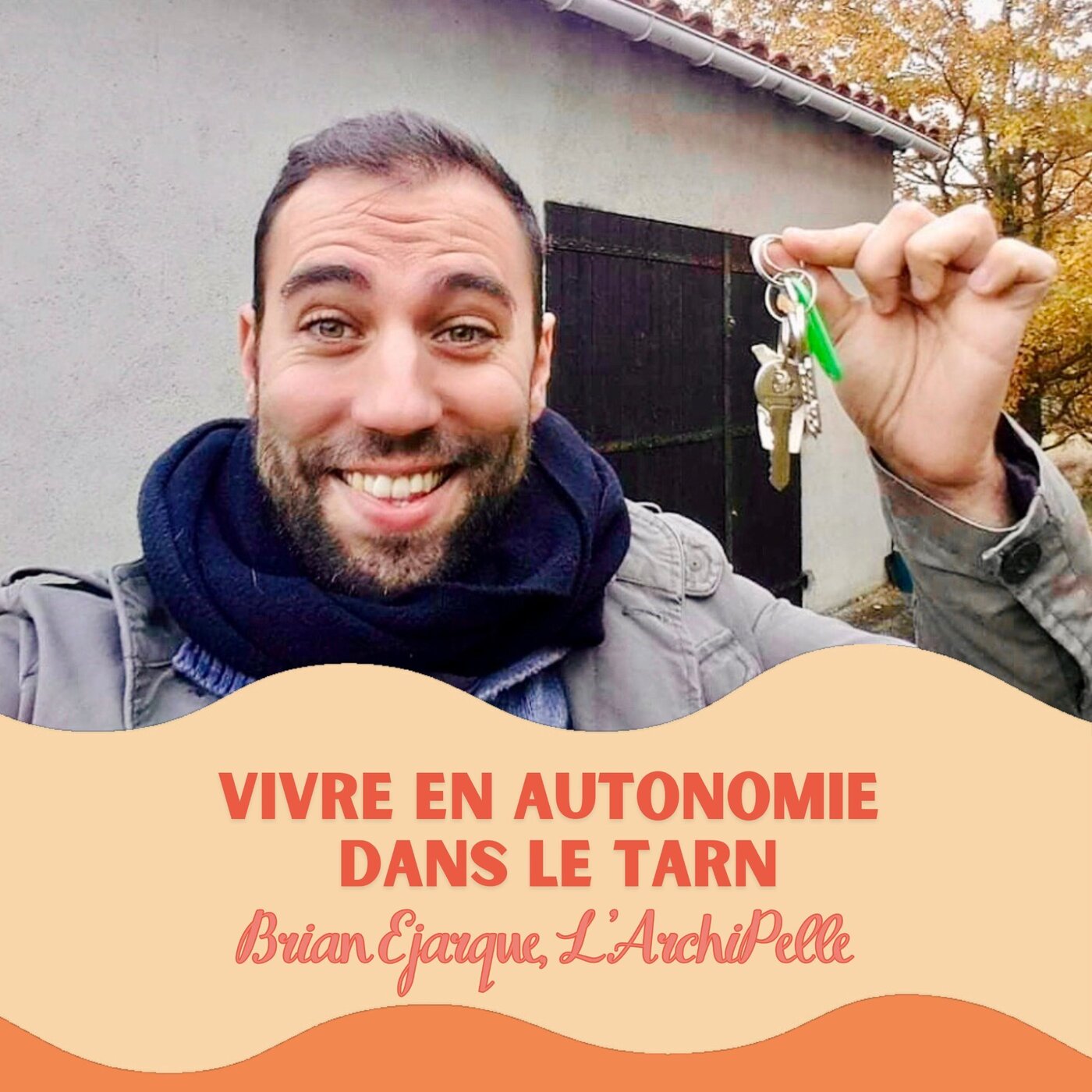 020-Brian Ejarque (2/2): vivre en autonomie dans le Tarn-L'archi'pelle