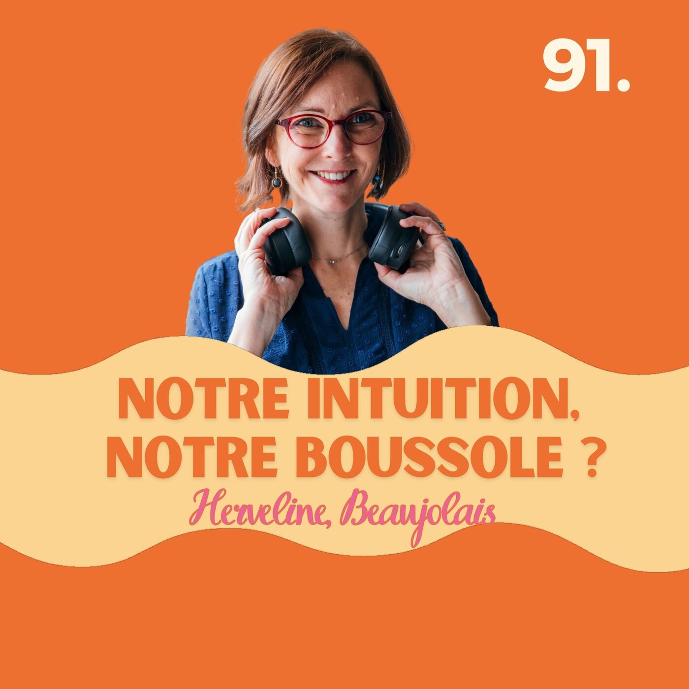 Notre intuition, une boussole géographique ? Herveline Denis, la petite voix dans le Beaujolais