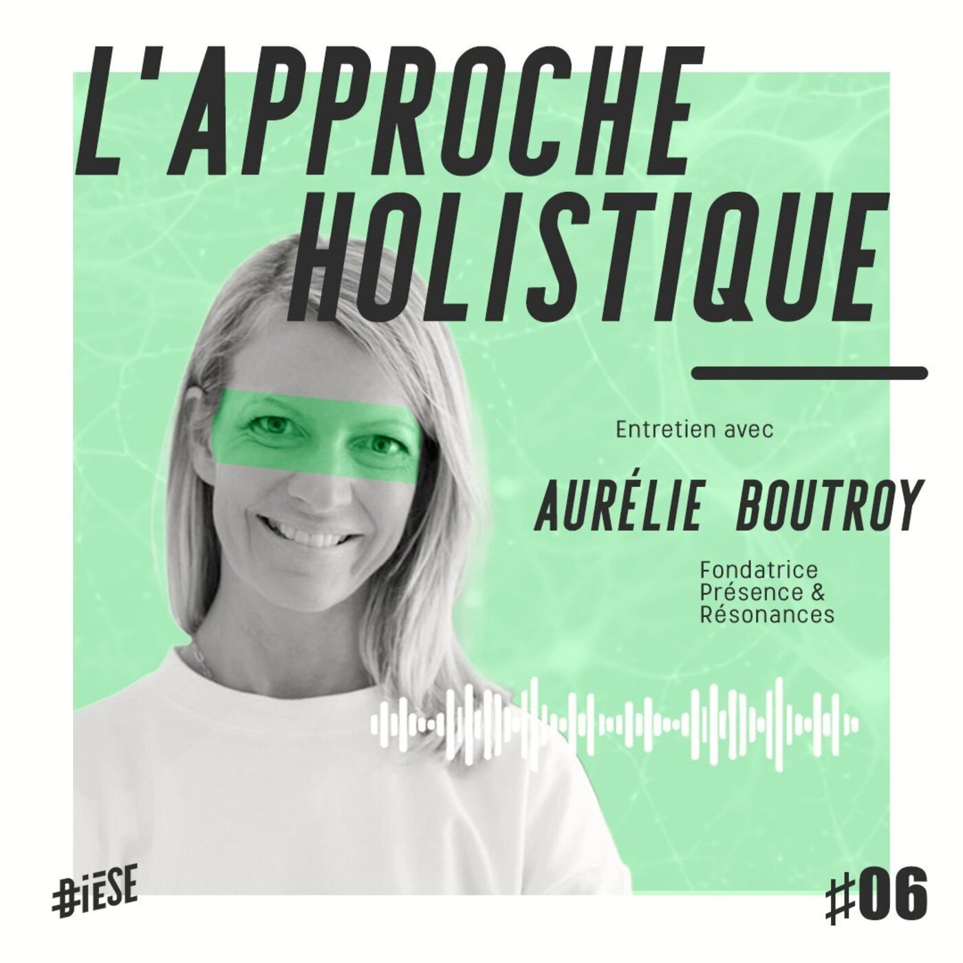 Dièse - L'approche holistique