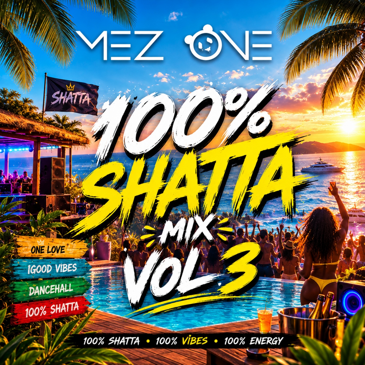 MEZ ONE - 100% SHATTA VOL°3 episode artwork
