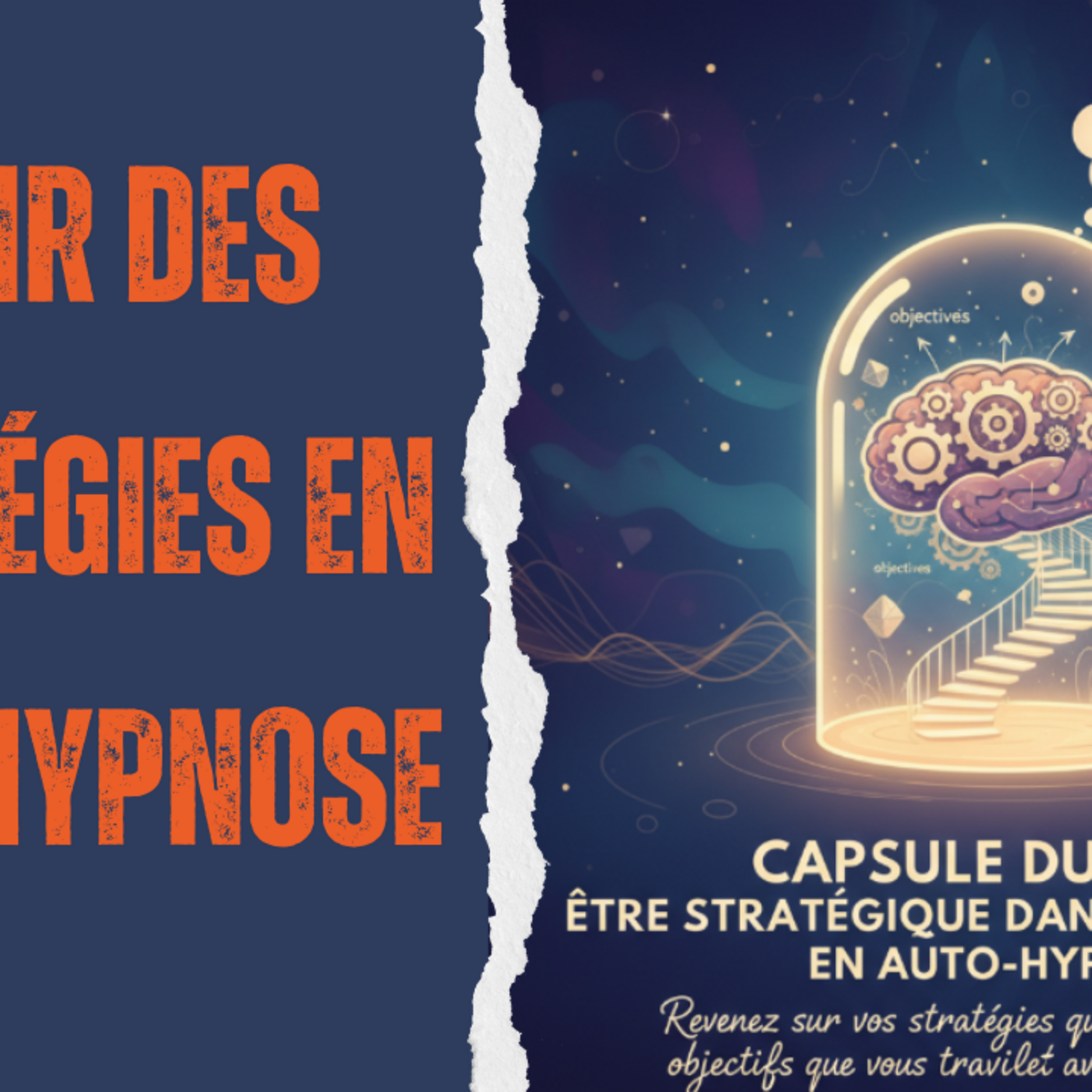 HnO Apprendre l'Auto Hypnose #111 : Être stratégique dans les objectifs en auto hypnose episode artwork