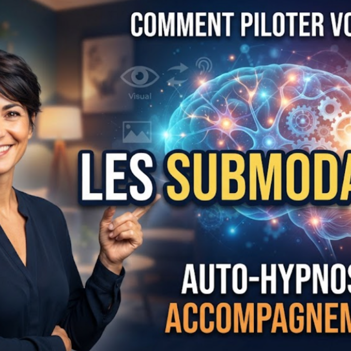 Pank Hypnose #1402 : Pour l'auto hypnose comme en accompagnement, un outil : les submodalités episode artwork