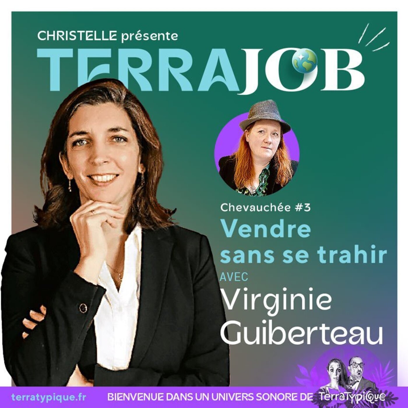 "Vendre sans se trahir" avec Virginie Guiberteau