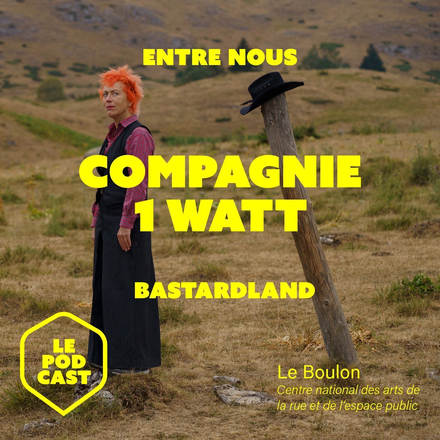 [ Entre nous ] Compagnie 1 Watt (Bastardland)