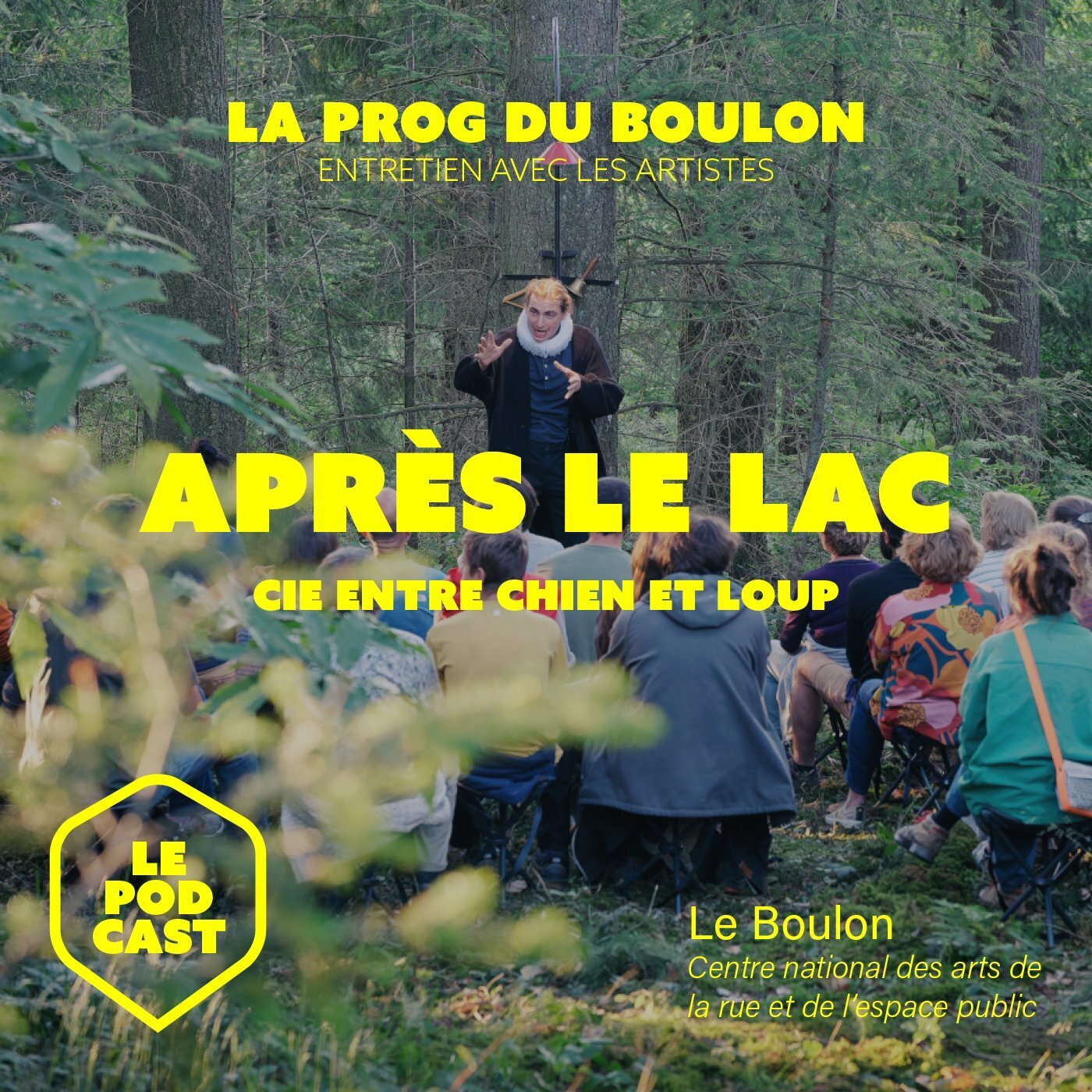 [ La prog du Boulon ] Après le lac (Cie Entre chien et loup)