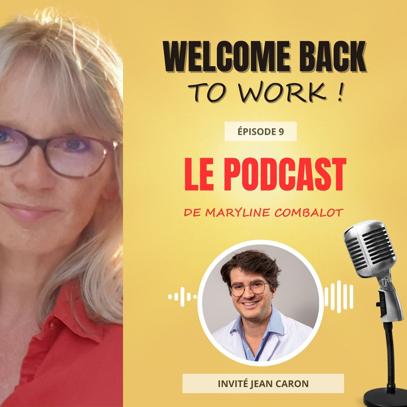 Cycle "Retour en Entreprise après un Burn-Out" : 3ème épisode - Jean Caron