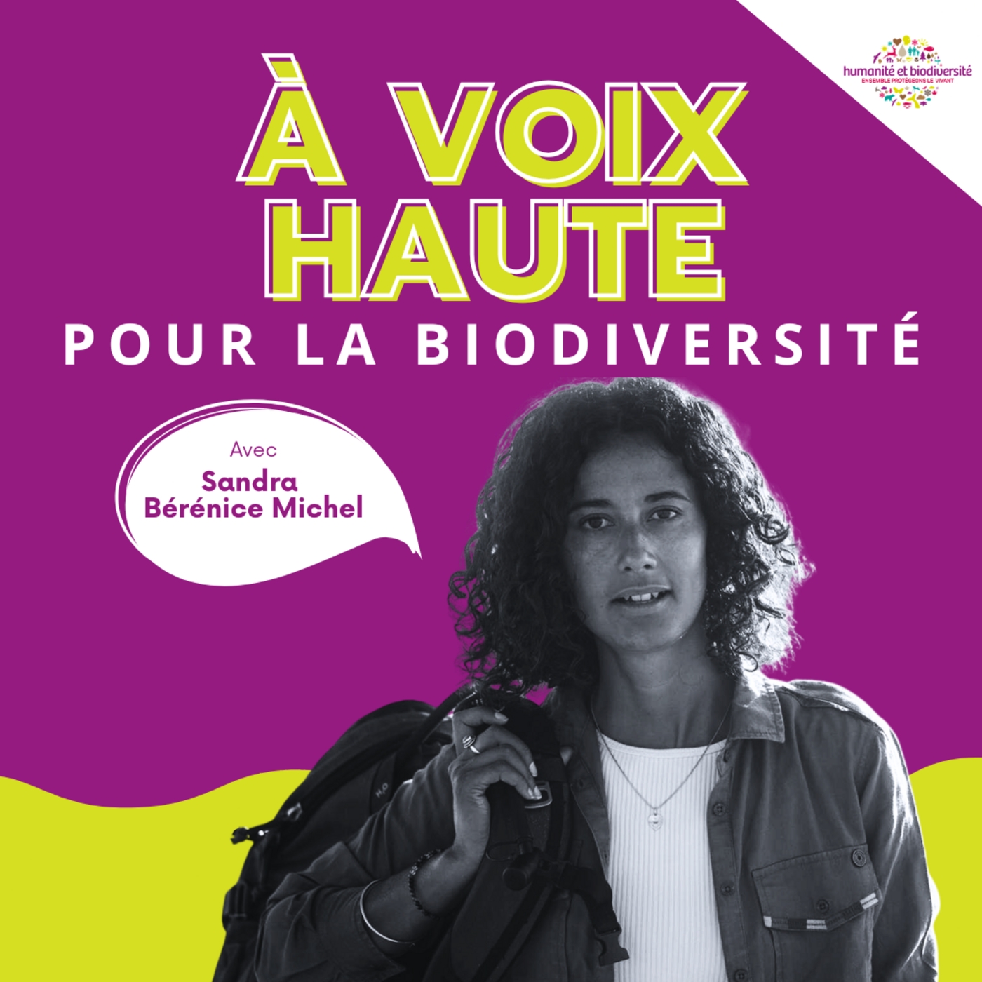 Sandra Bérénice Michel : “L’émerveillement est nécessaire mais ne suffit plus” episode artwork