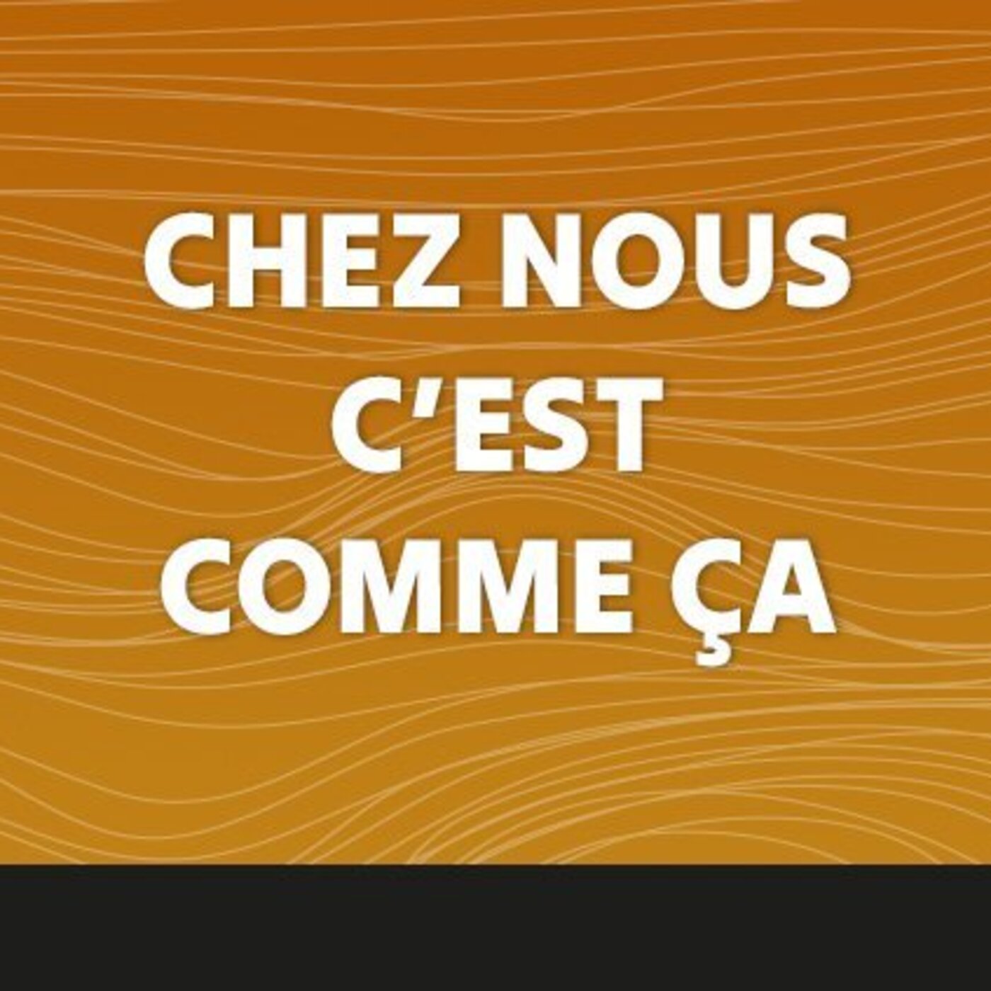 Chez nous c'est comme ça - 14 Mai 2025