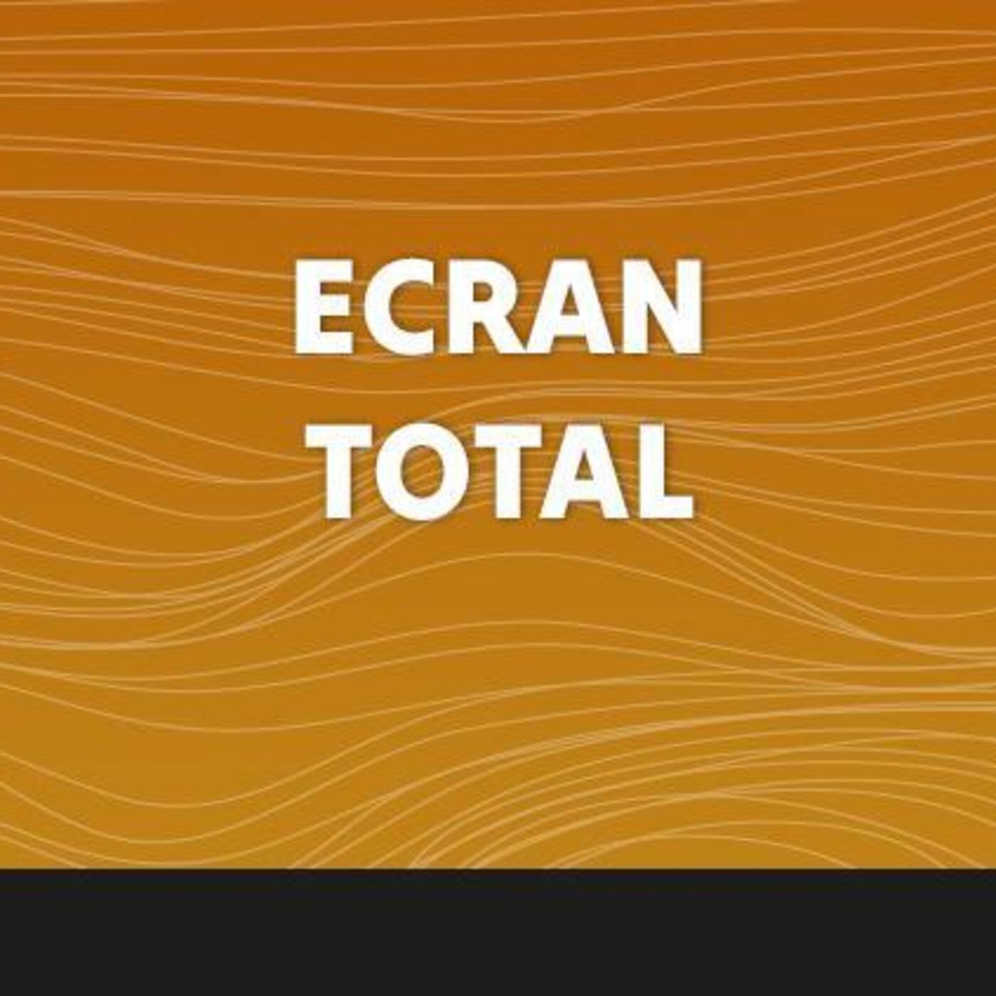 Ecran total - 1 décembre 2023
