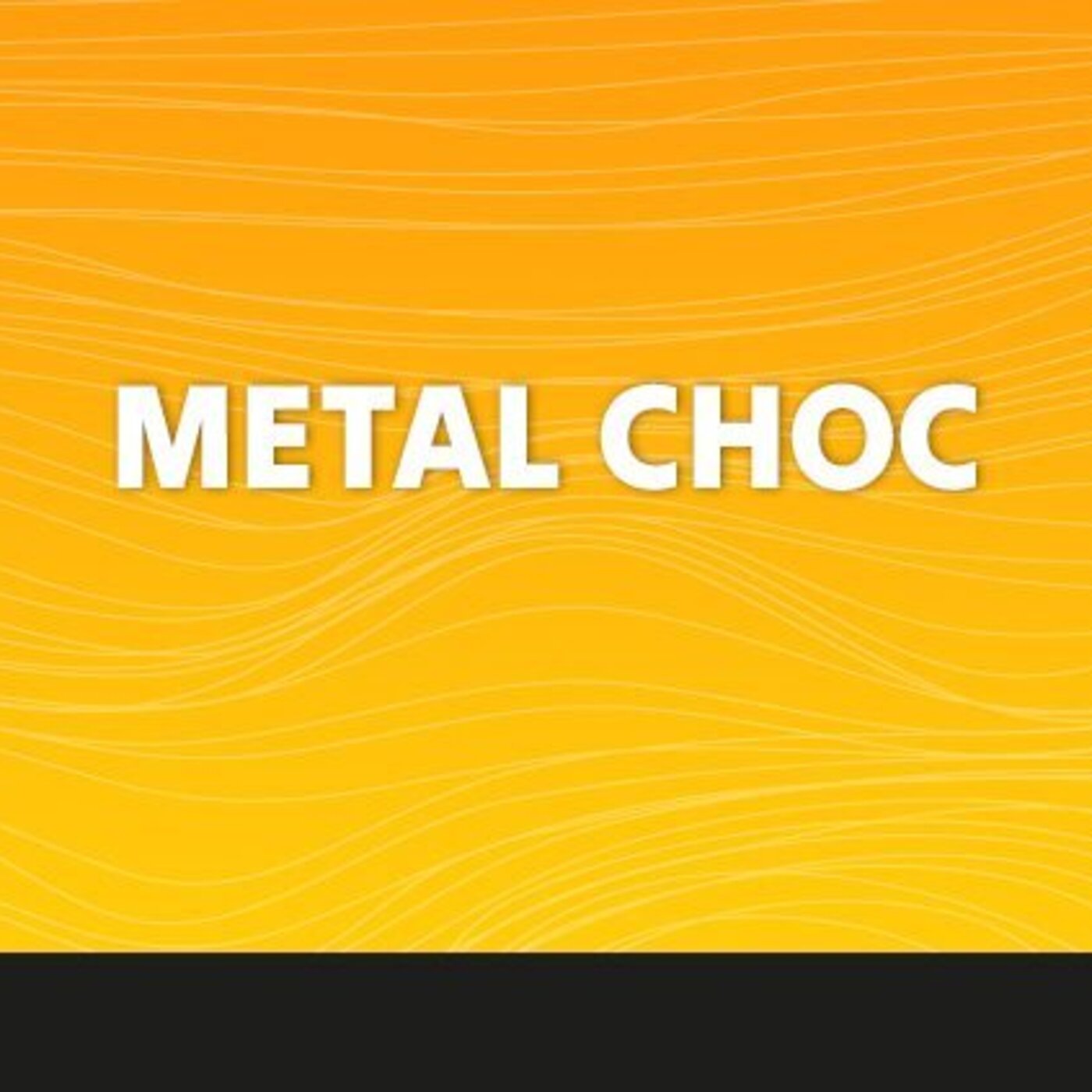 Metal Choc - 14 Décembre 2025