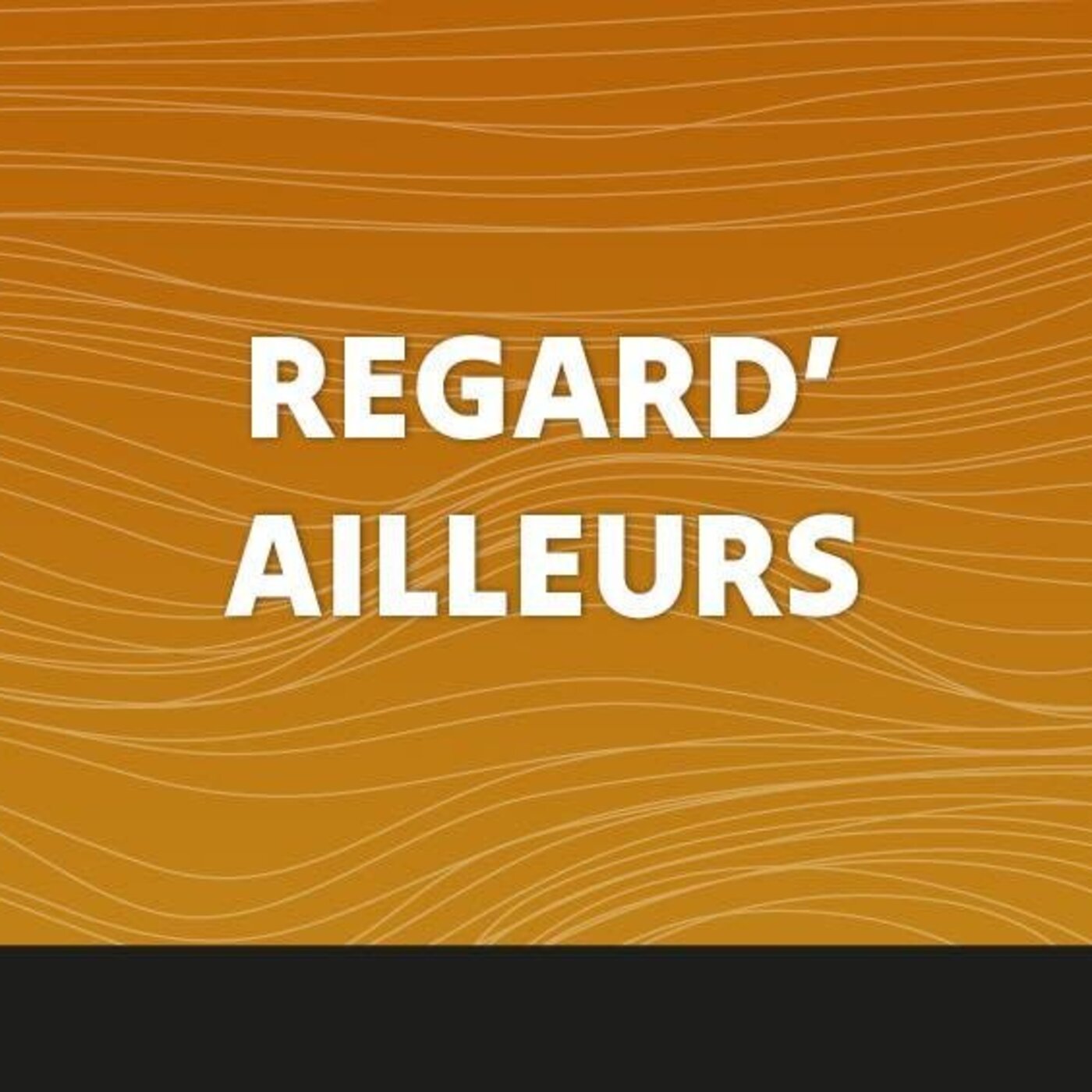 Regard'ailleurs - 16 Juin 2025