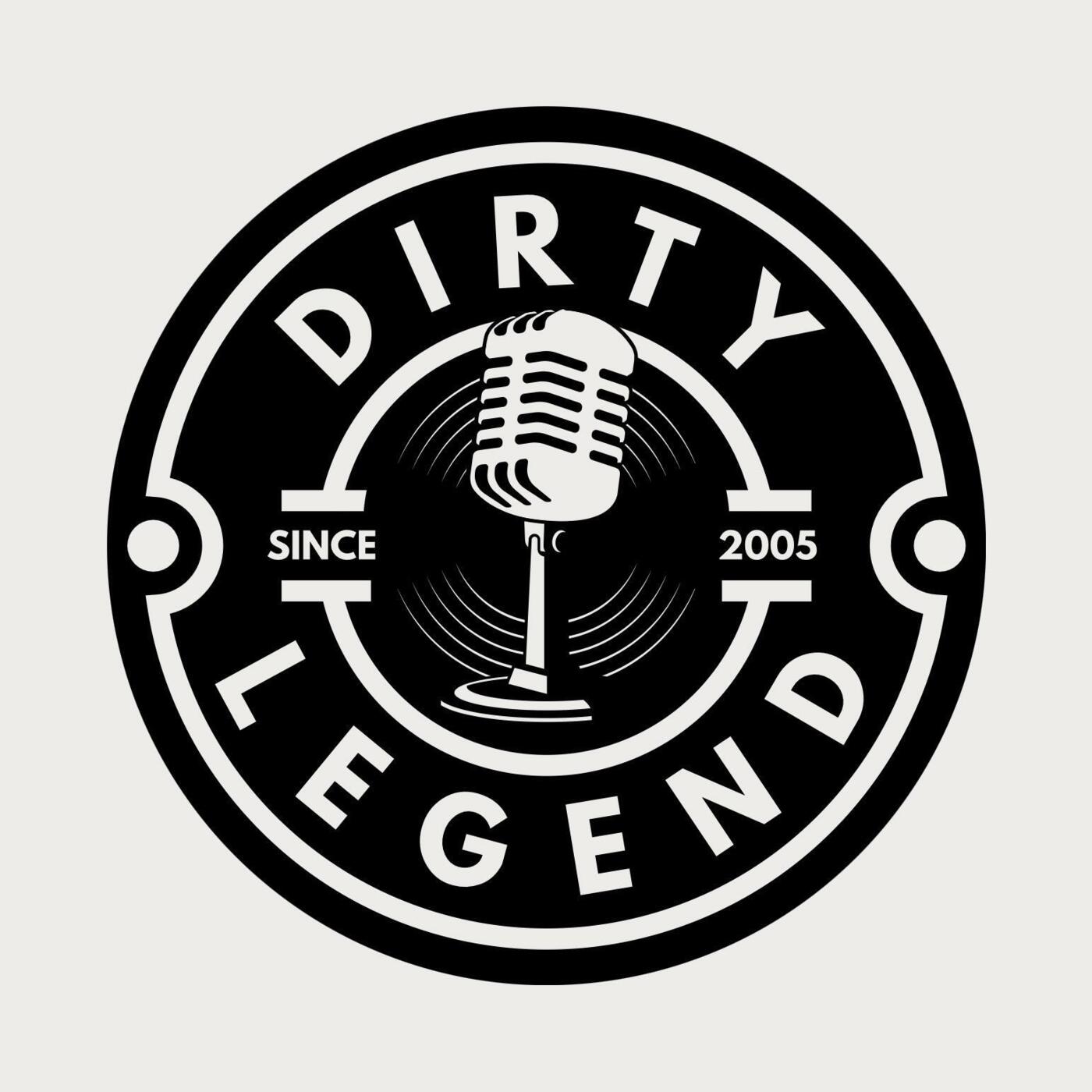 Dirty Legend