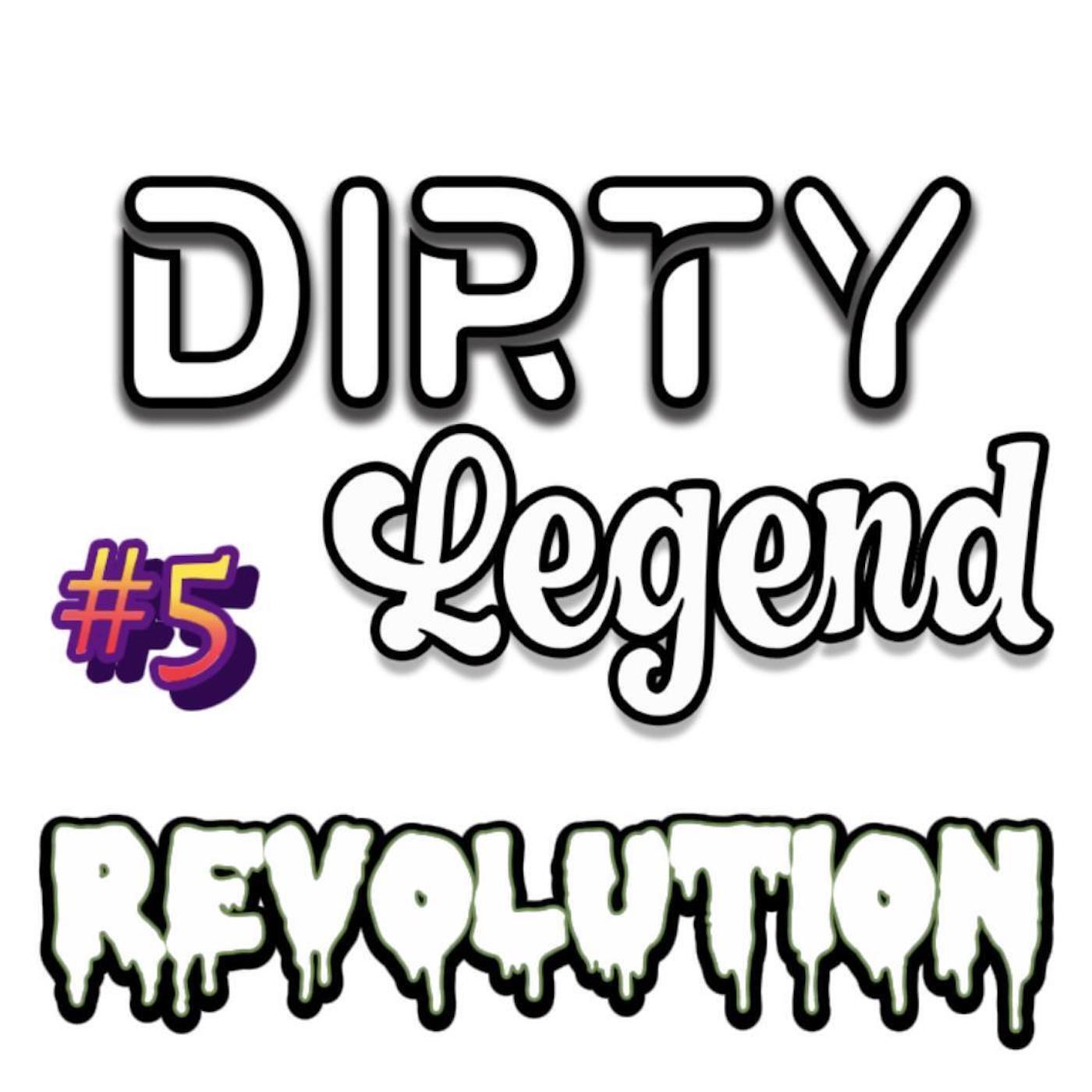 Dirty Legend