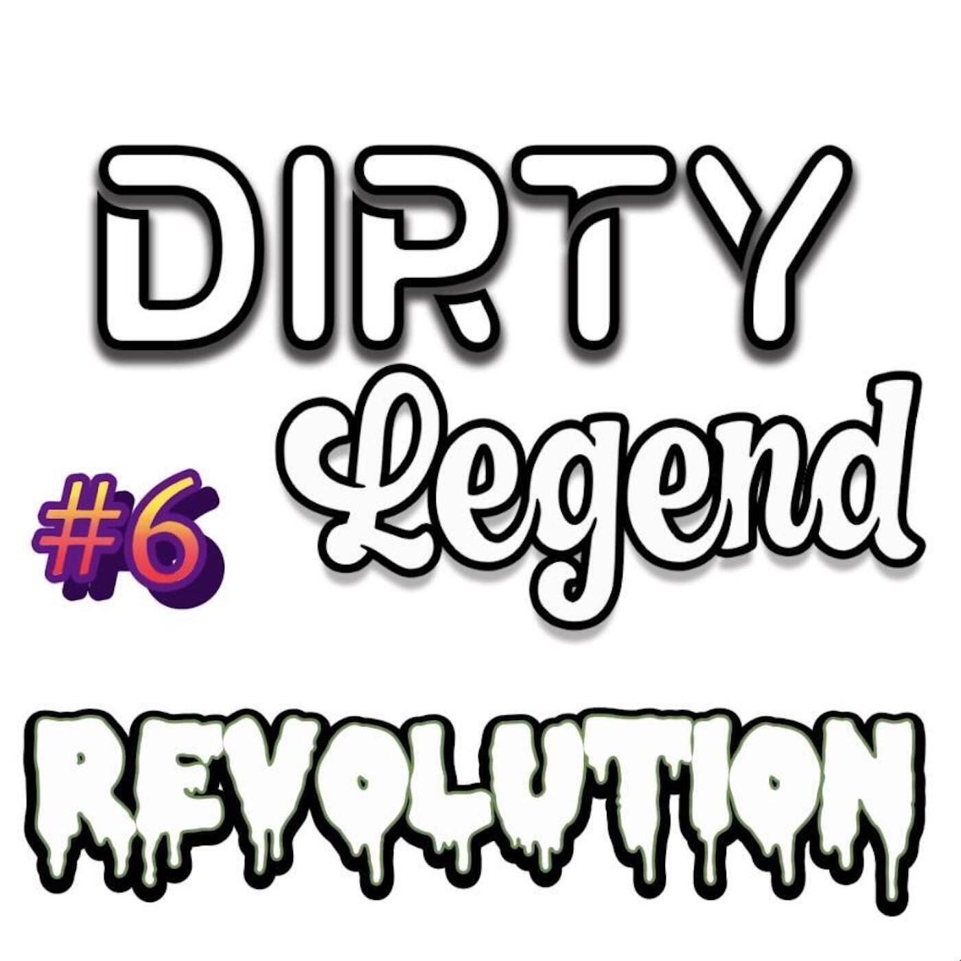 Dirty Legend