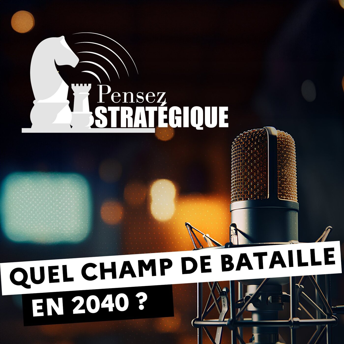 Pensez stratégique