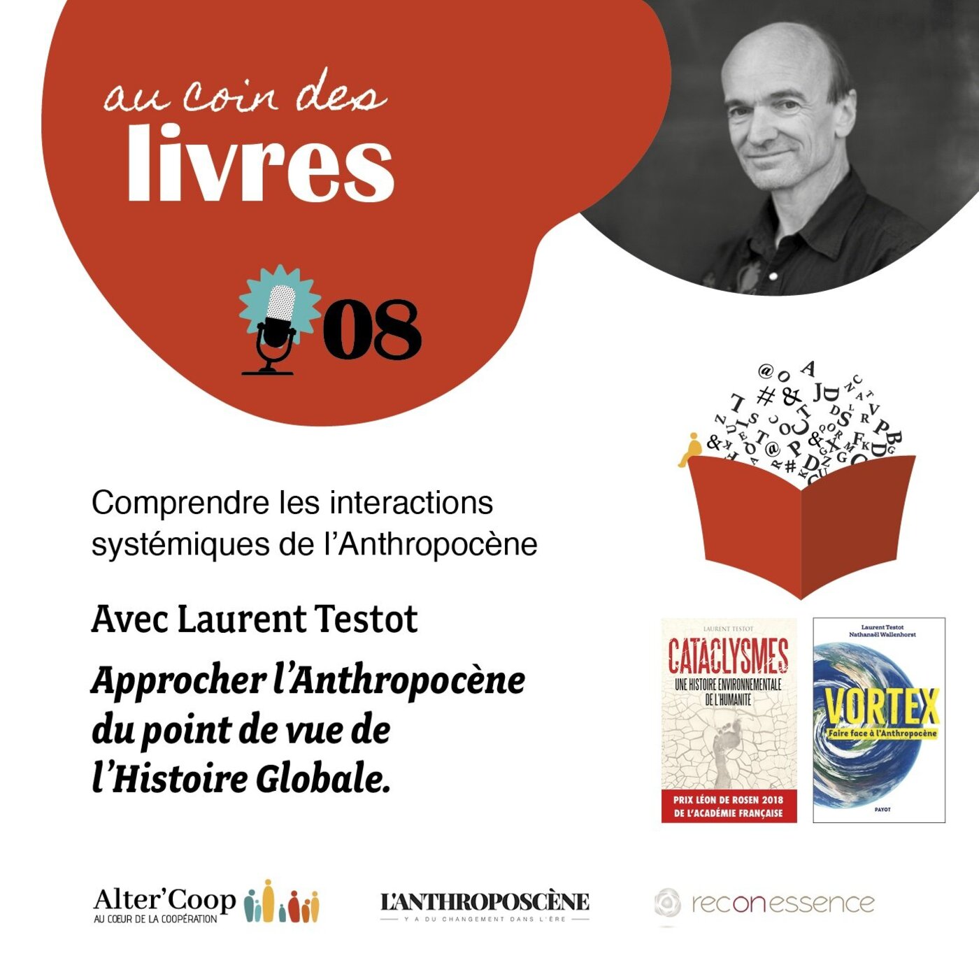 Approcher l'Anthropocène depuis l'Histoire Globale avec Laurent Testot